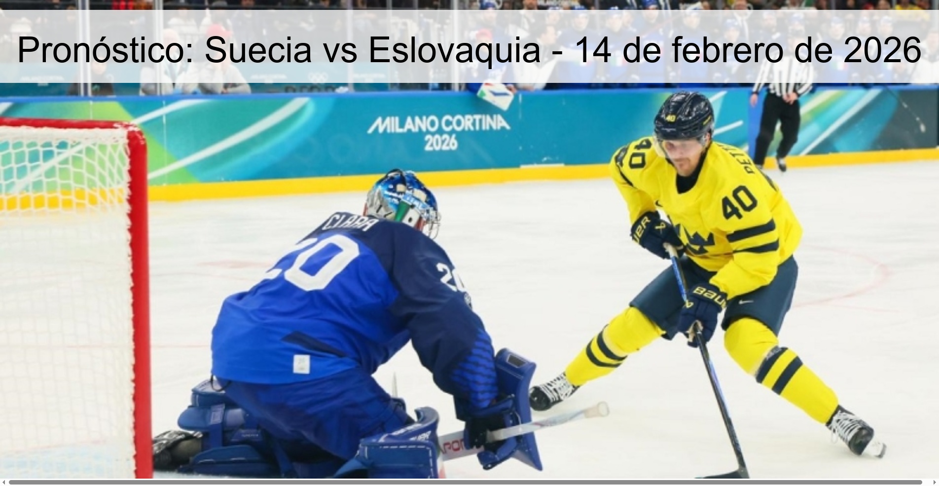 Pronóstico: Suecia vs Eslovaquia - 14 de febrero de 2026