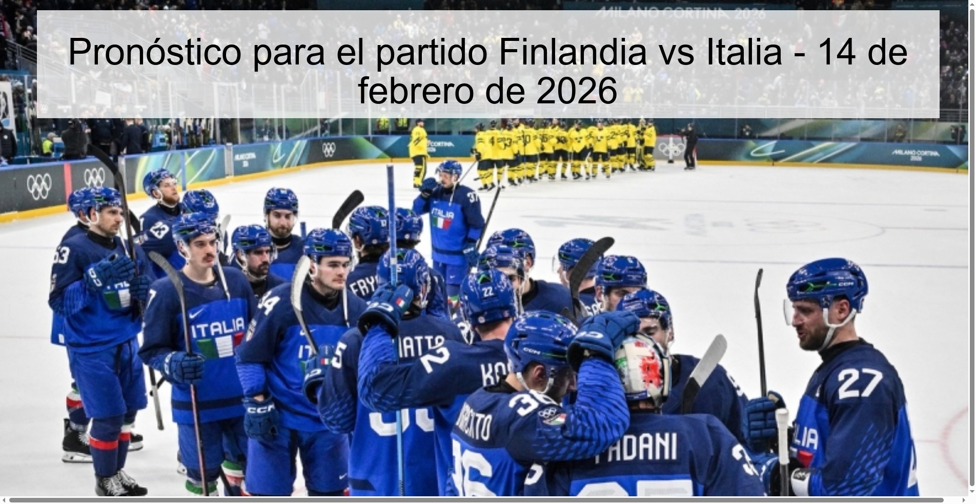 Pronóstico para el partido Finlandia vs Italia - 14 de febrero de 2026 Pronóstico para el partido Finlandia vs Italia - 14 de febrero de 2026