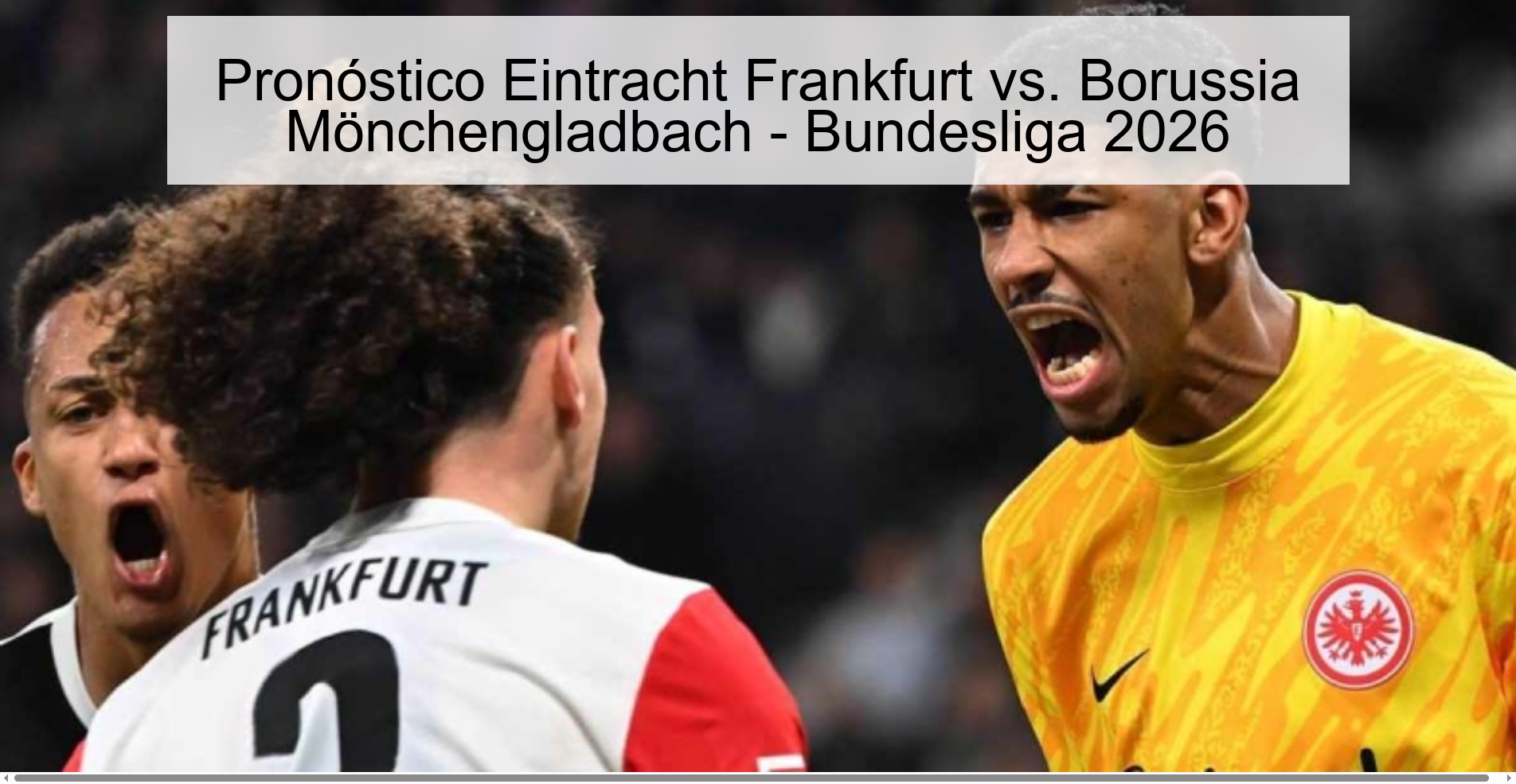 Pronóstico Eintracht Frankfurt vs. Borussia Mönchengladbach - Bundesliga 2026