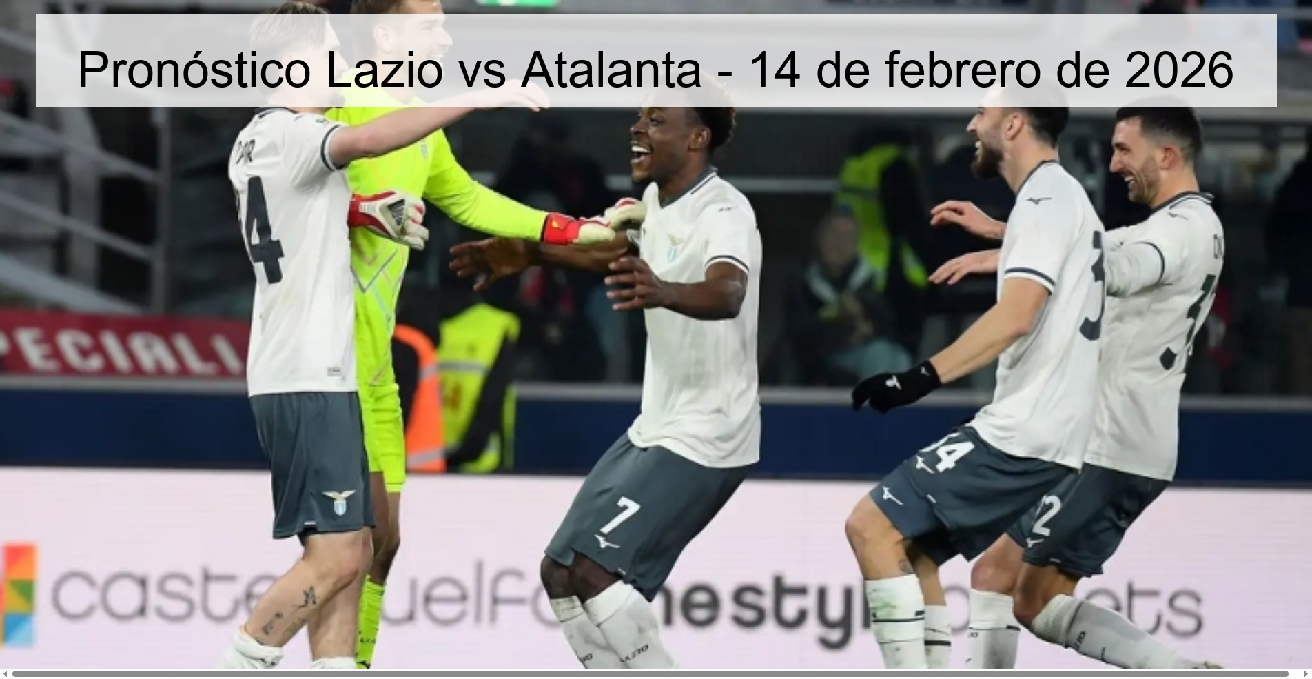 Pronóstico Lazio vs Atalanta - 14 de febrero de 2026