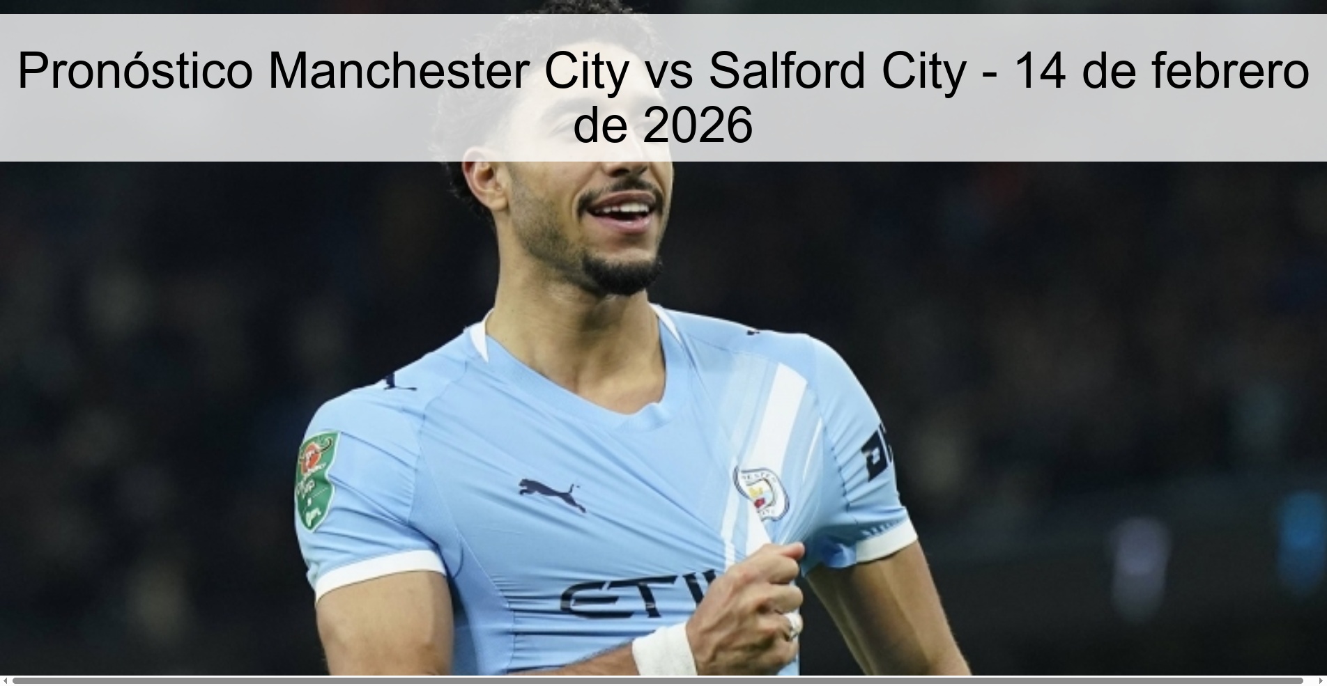 Manchester City vs Salford City Prediction – February 14, 2026