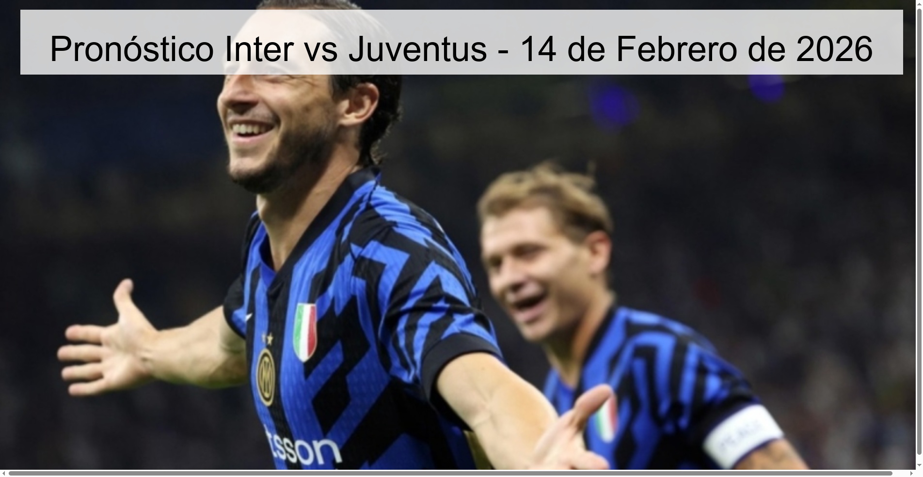 Pronóstico Inter vs Juventus - 14 de Febrero de 2026