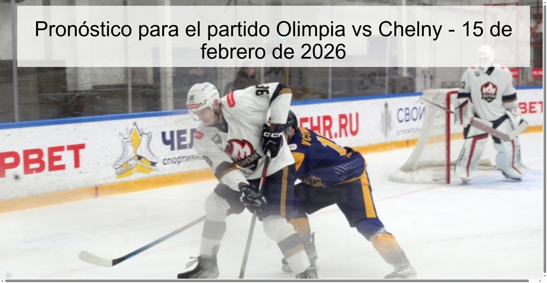 Prediction for the match Olimpia vs Chelny - February 15, 2026