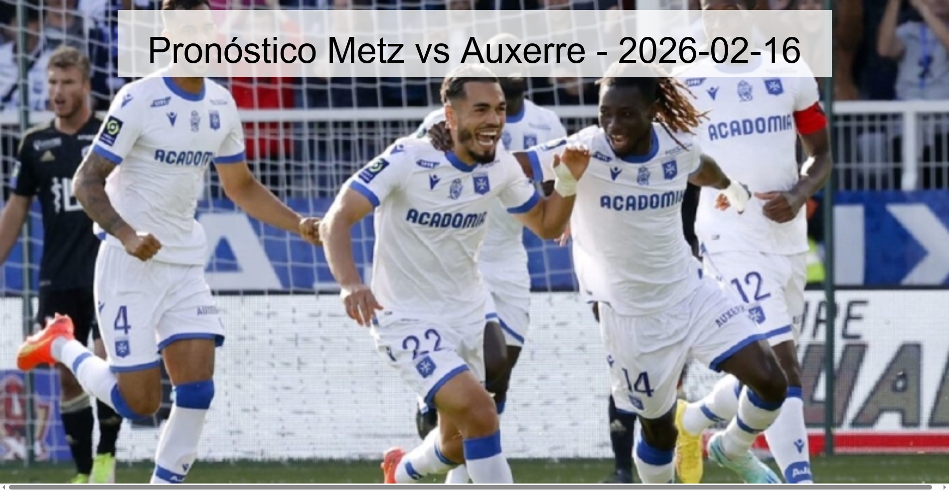 Metz vs Auxerre Prediction - 2026-02-16