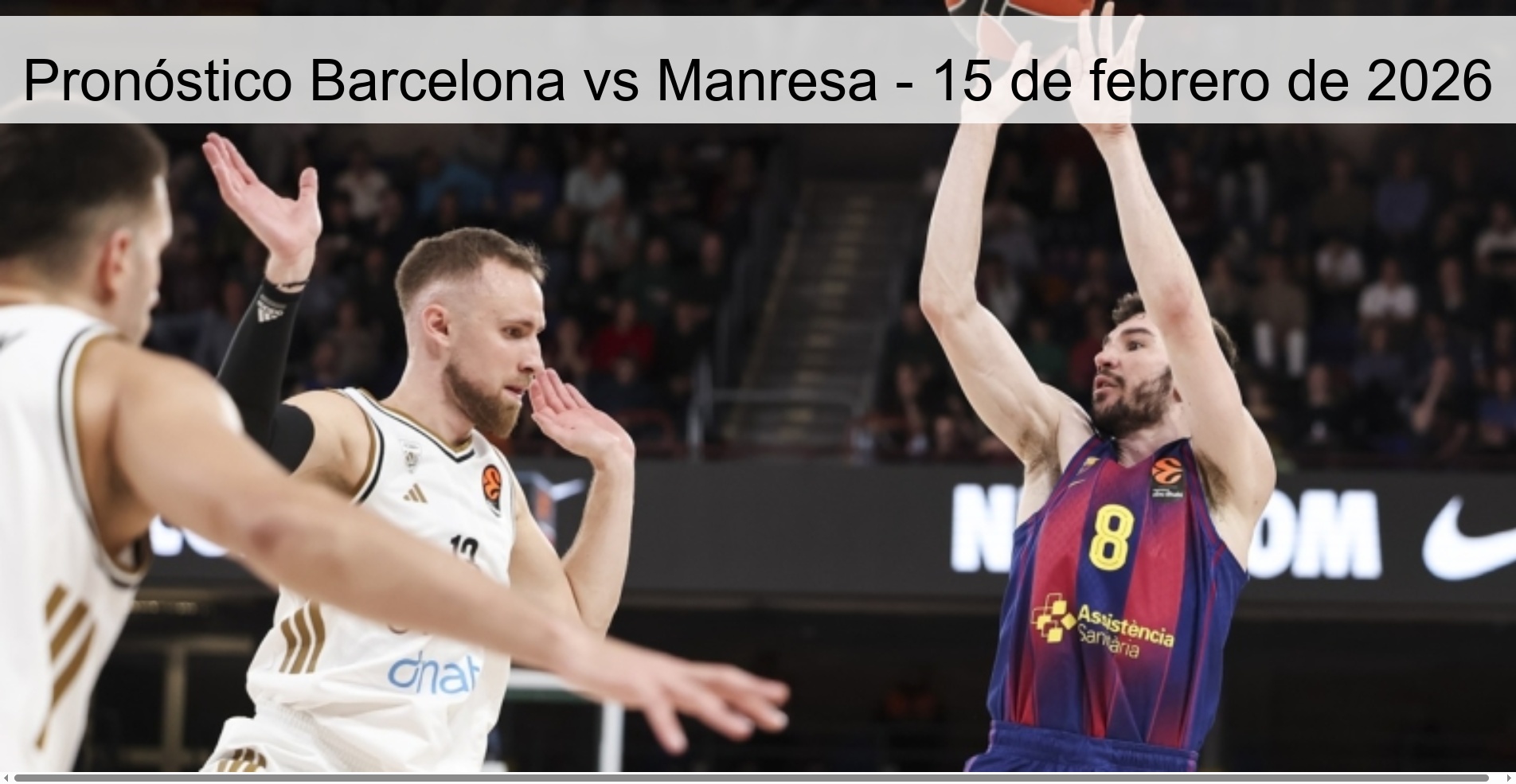Barcelona vs Manresa Prediction - February 15, 2026