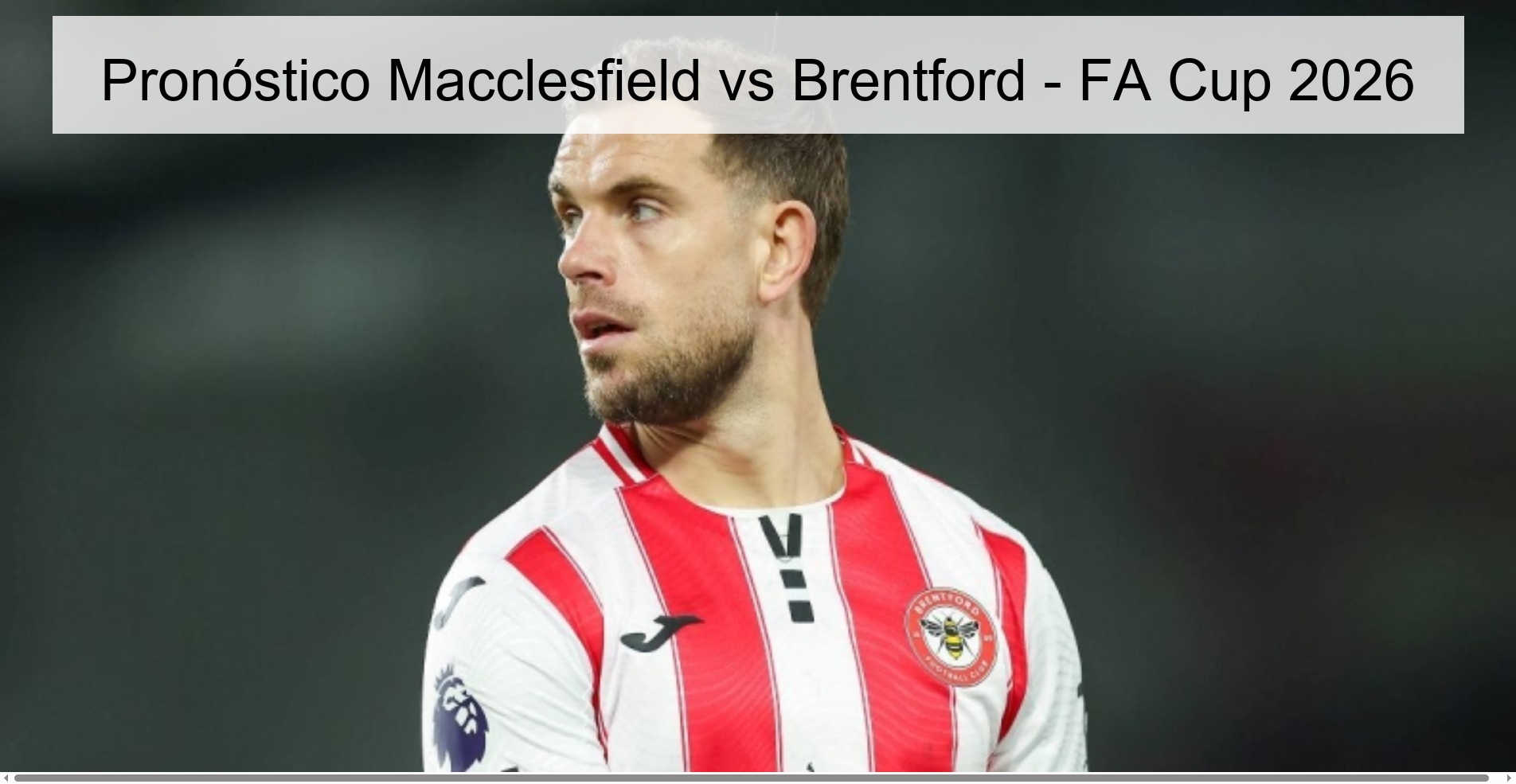 Pronóstico Macclesfield vs Brentford - FA Cup 2026 Pronóstico Macclesfield vs Brentford - FA Cup 2026