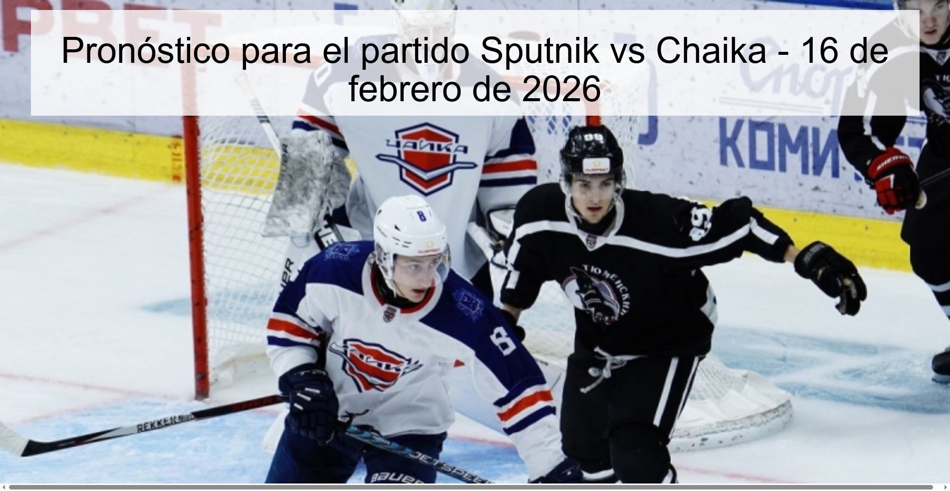 Prediction for the match Sputnik vs Chaika - February 16, 2026
