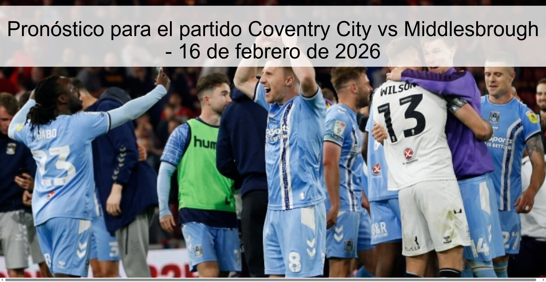 Pronóstico para el partido Coventry City vs Middlesbrough - 16 de febrero de 2026