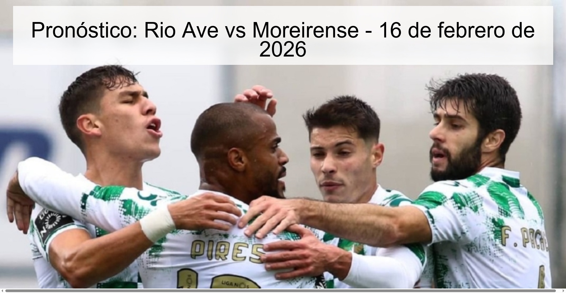 Prediction: Rio Ave vs Moreirense - February 16, 2026