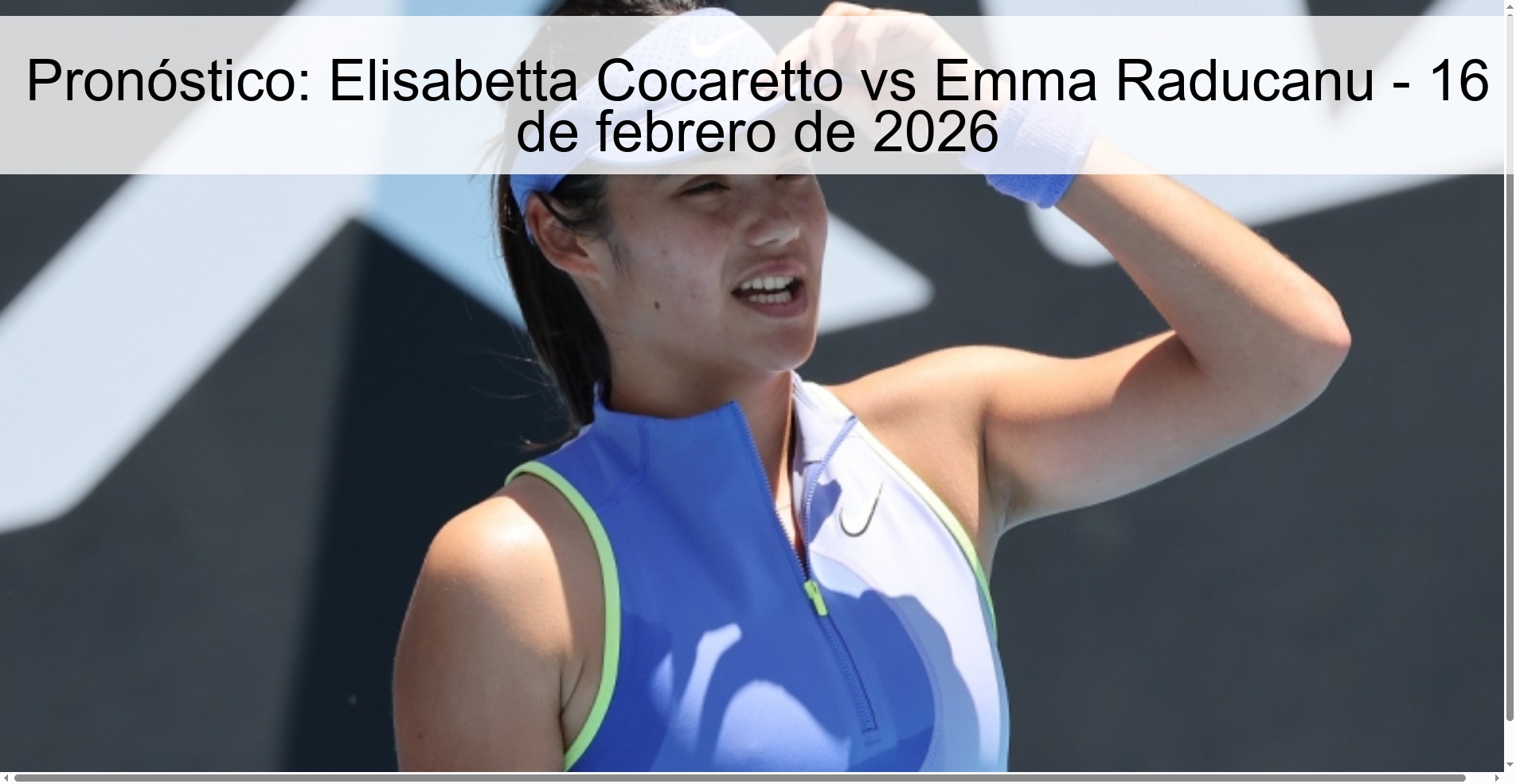 Prediction: Elisabetta Cocaretto vs Emma Raducanu – February 16, 2026
