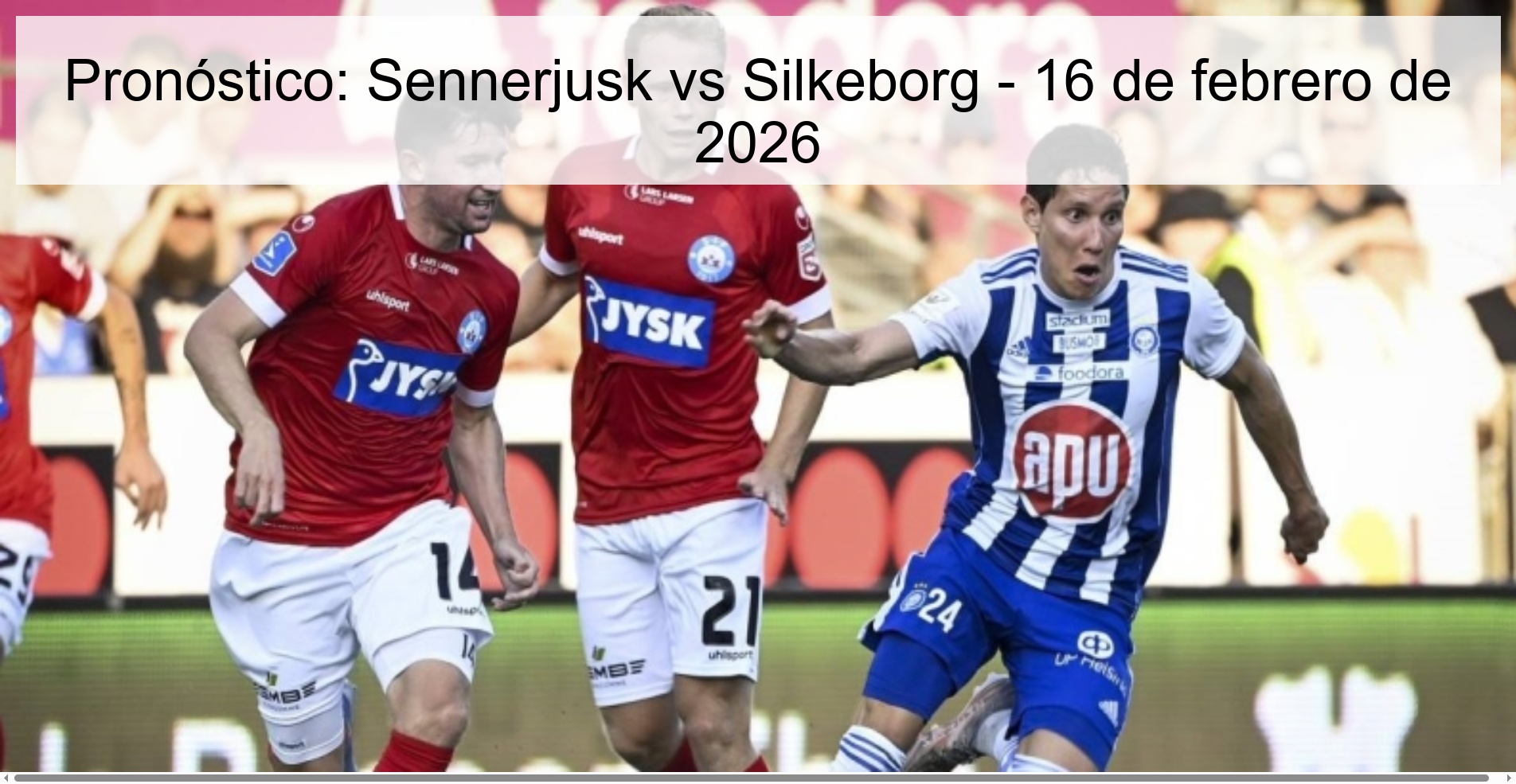 Prediction: Sennerjusk vs Silkeborg – February 16, 2026