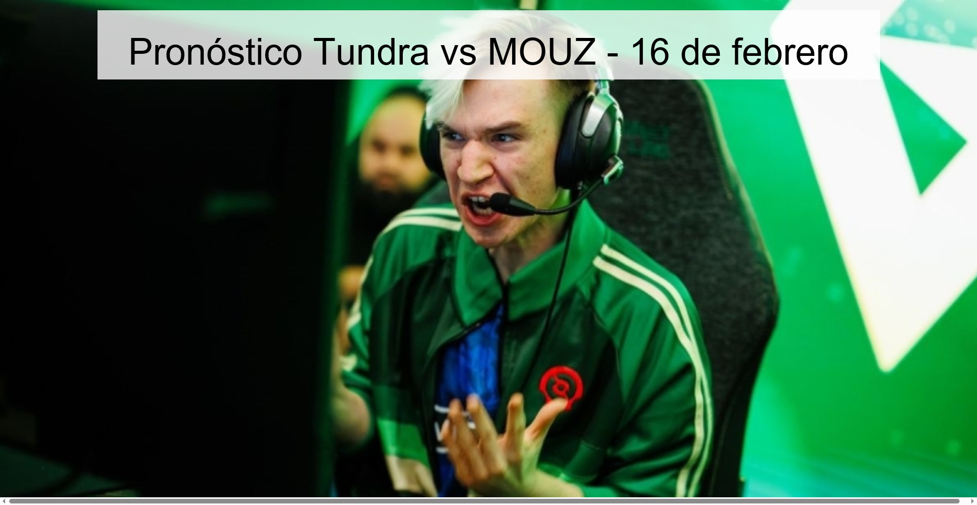 Tundra vs MOUZ Prediction – February 16