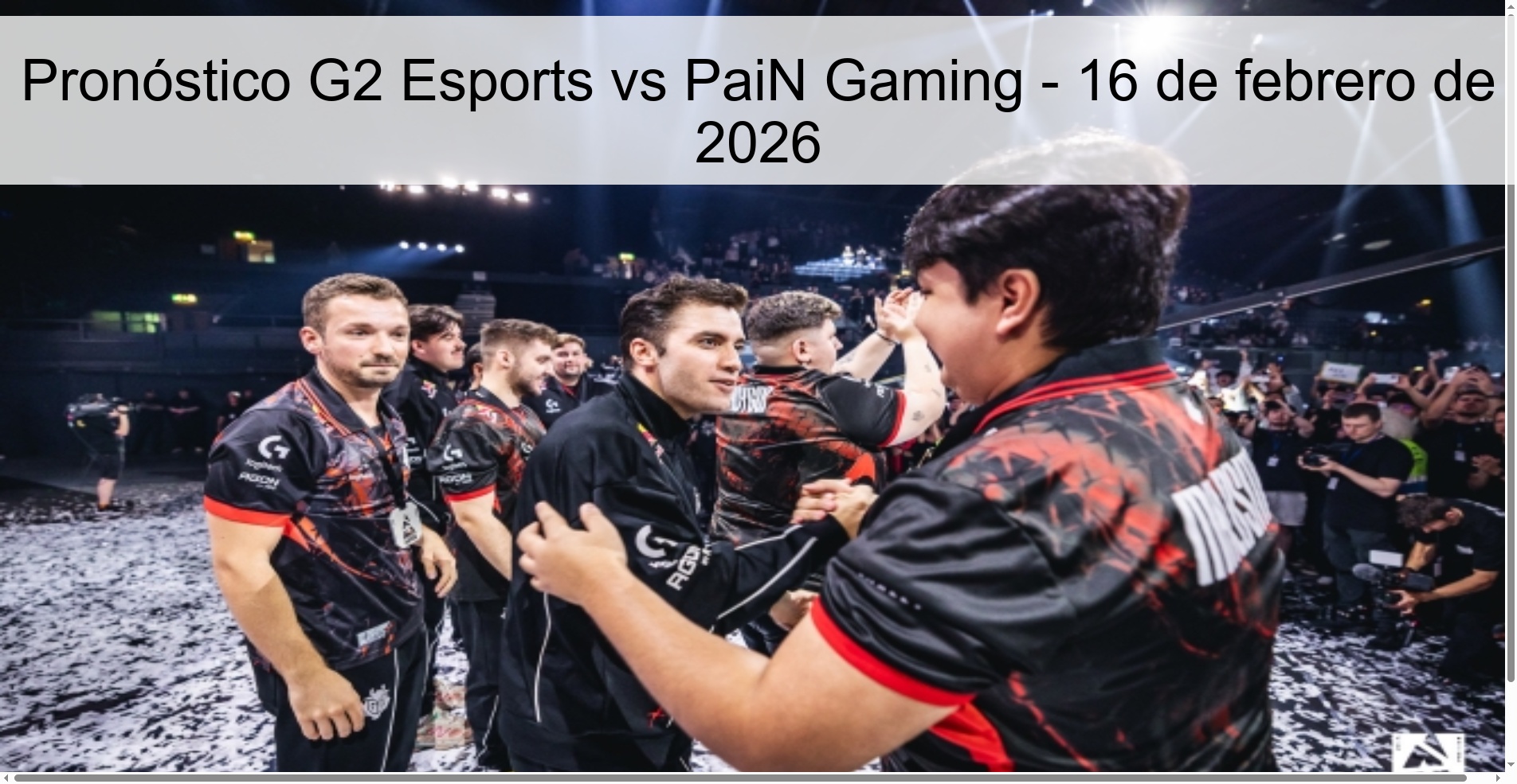 G2 Esports vs PaiN Gaming Prediction – February 16, 2026