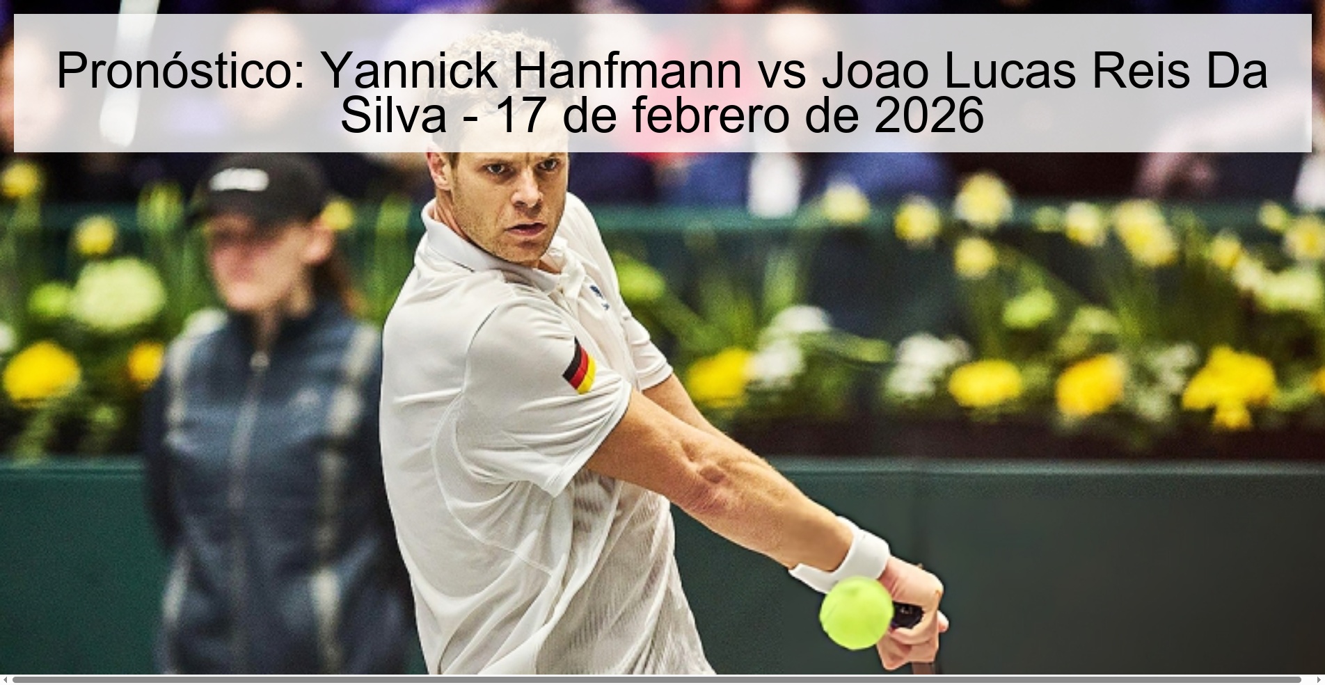 Prediction: Yannick Hanfmann vs Joao Lucas Reis Da Silva – February 17, 2026