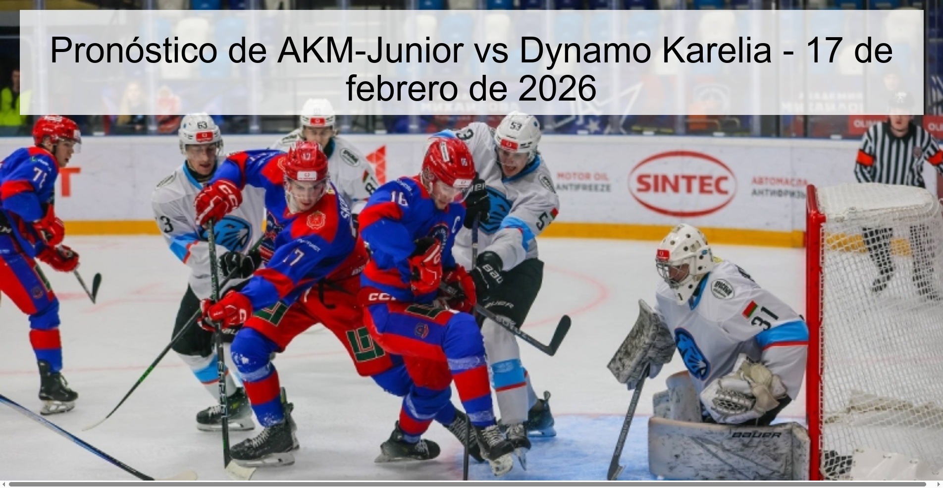 AKM-Junior vs Dynamo Karelia Prediction – February 17, 2026
