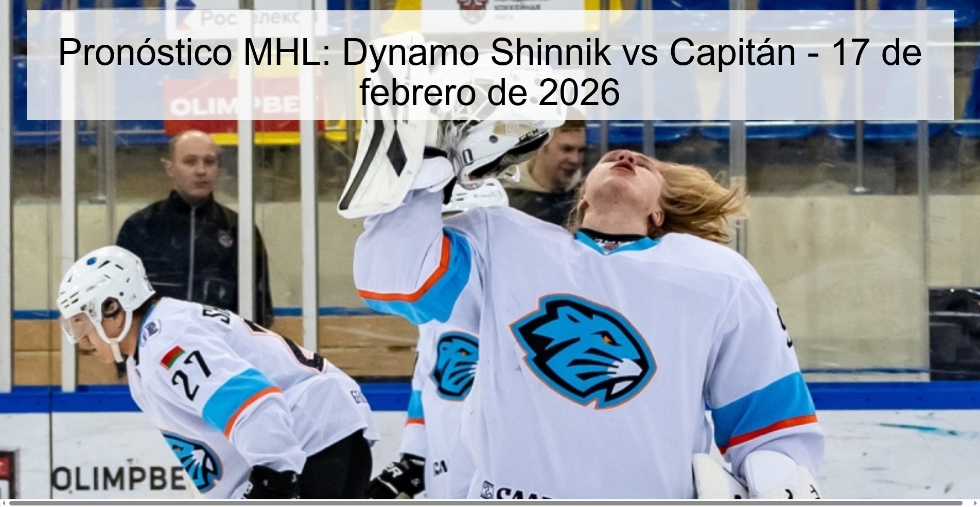 MHL Prediction: Dynamo Shinnik vs Captain – February 17, 2026