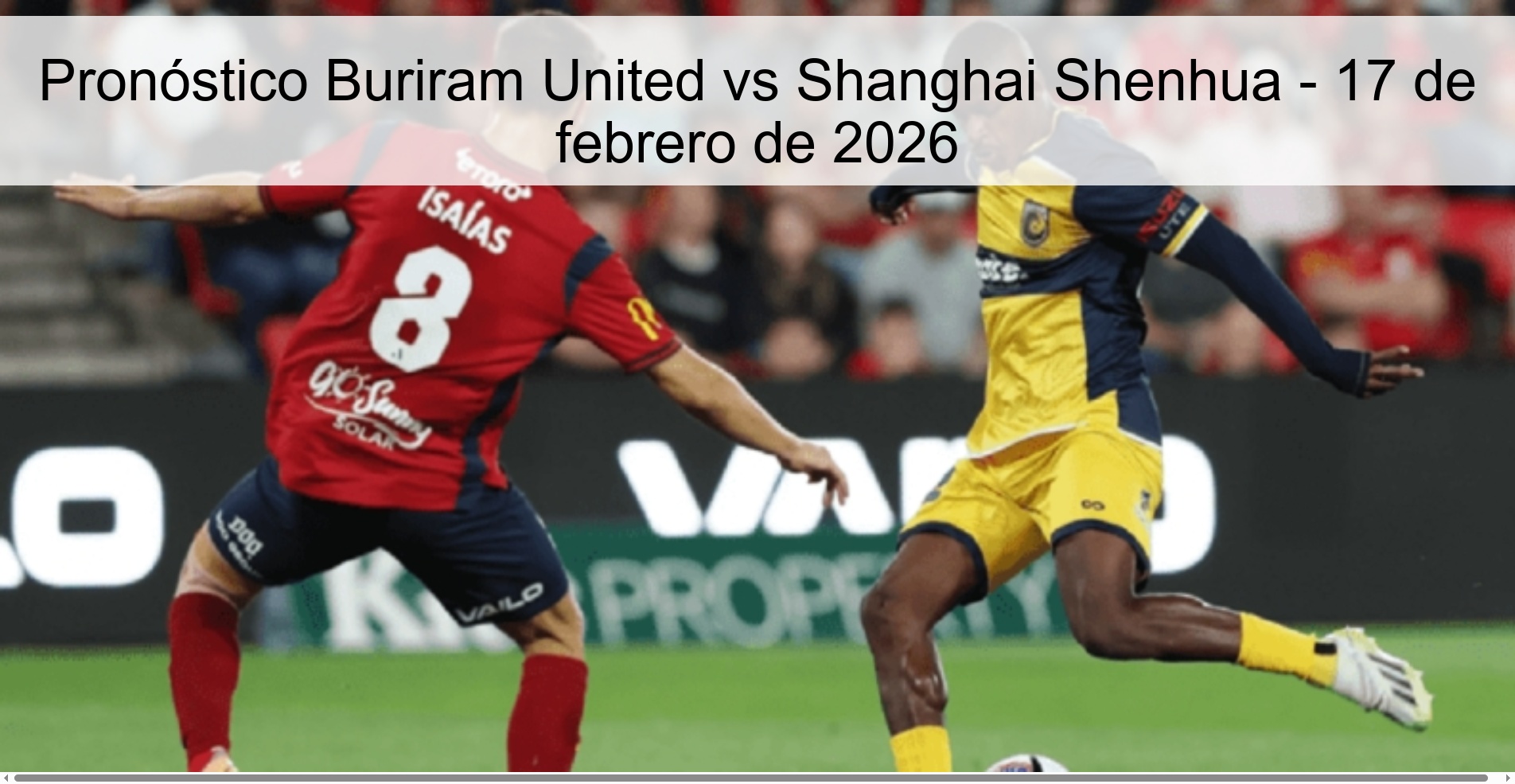 Pronóstico Buriram United vs Shanghai Shenhua - 17 de febrero de 2026