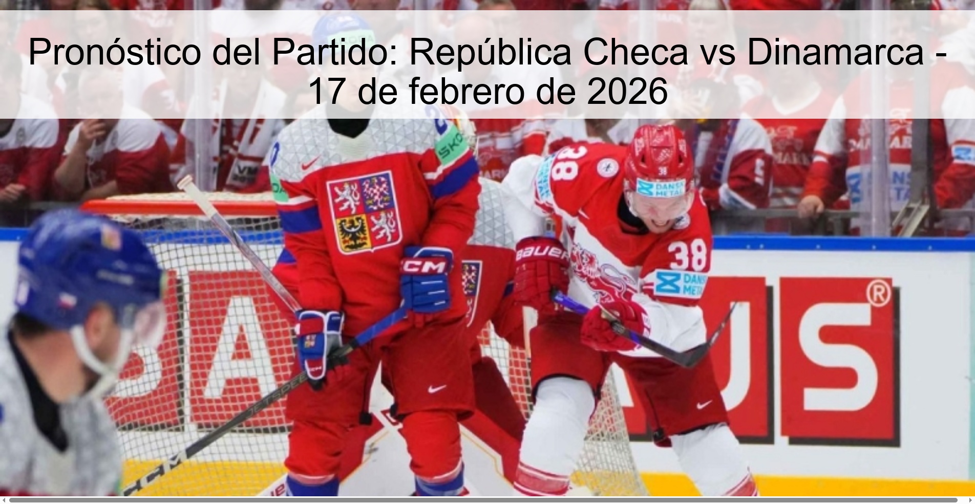 Match Prediction: Czech Republic vs Denmark - February 17, 2026