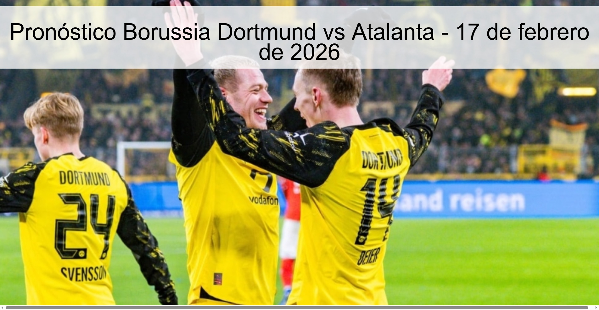 Borussia Dortmund vs Atalanta Prediction – February 17, 2026