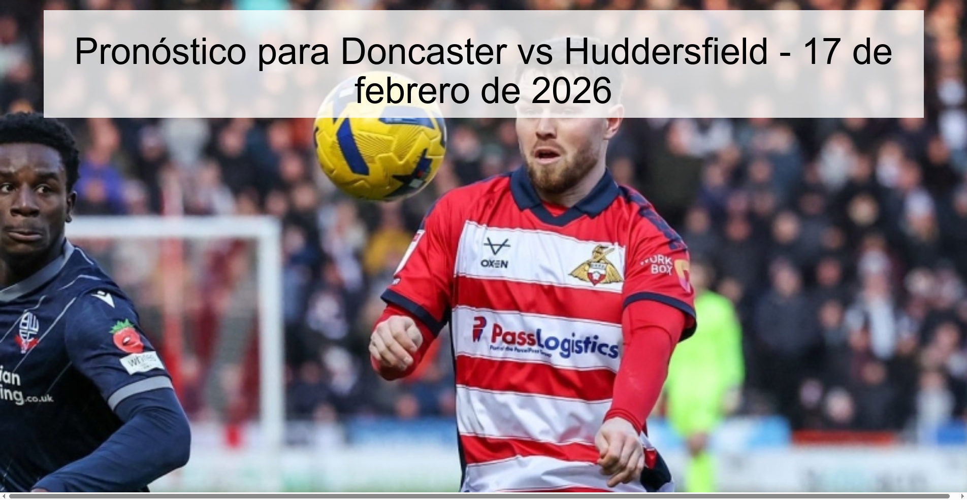 Doncaster vs Huddersfield Prediction – February 17, 2026