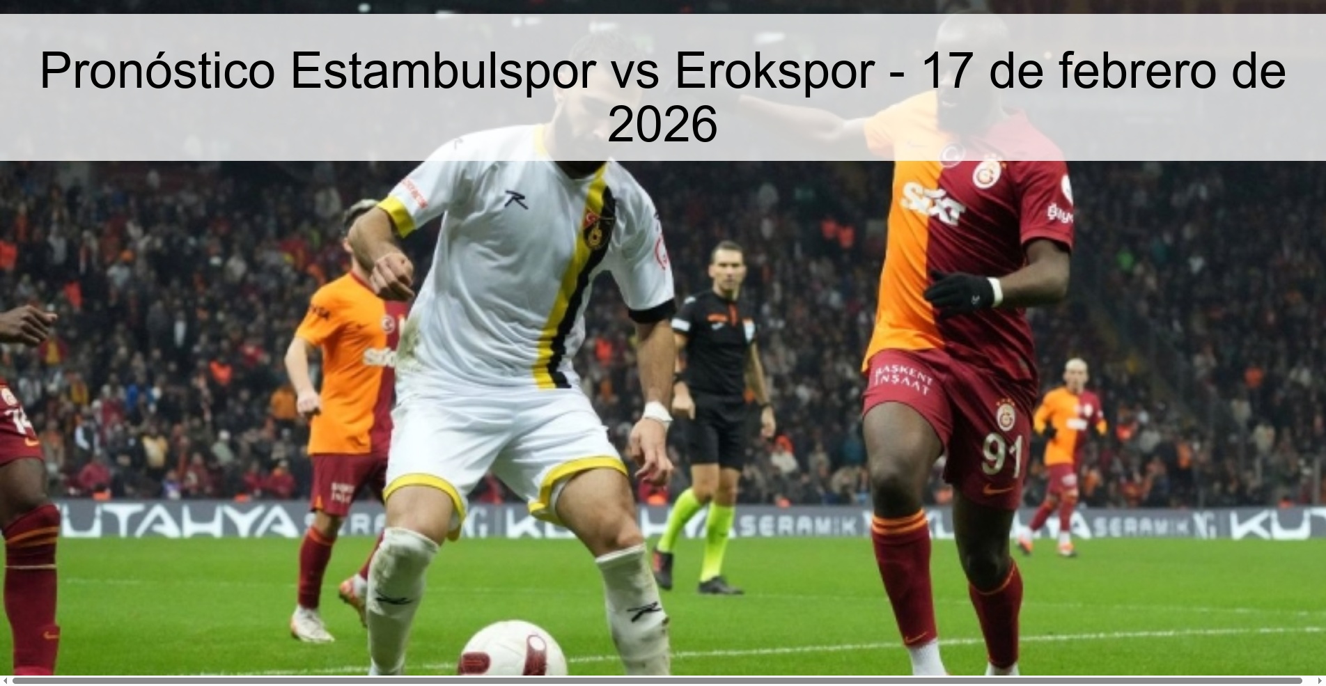 Istanbulspor vs Erokspor Prediction – February 17, 2026