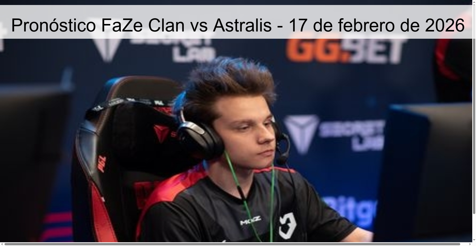 Pronóstico FaZe Clan vs Astralis - 17 de febrero de 2026