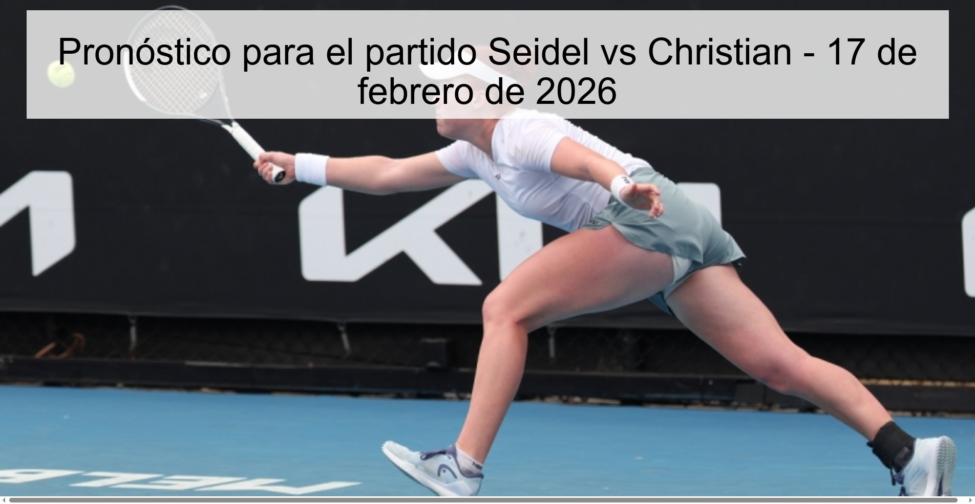 Pronóstico para el partido Seidel vs Christian - 17 de febrero de 2026
