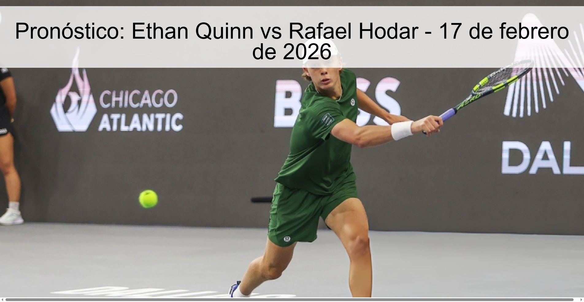 Prediction: Ethan Quinn vs Rafael Hodar – February 17, 2026