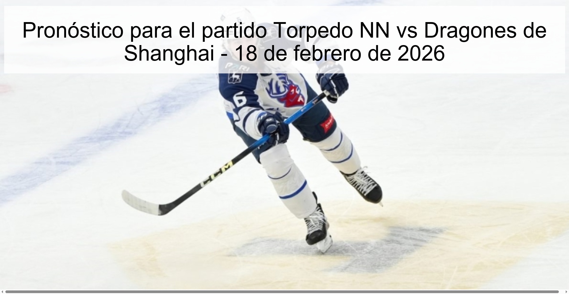 Prediction for the match Torpedo NN vs Shanghai Dragons - February 18, 2026