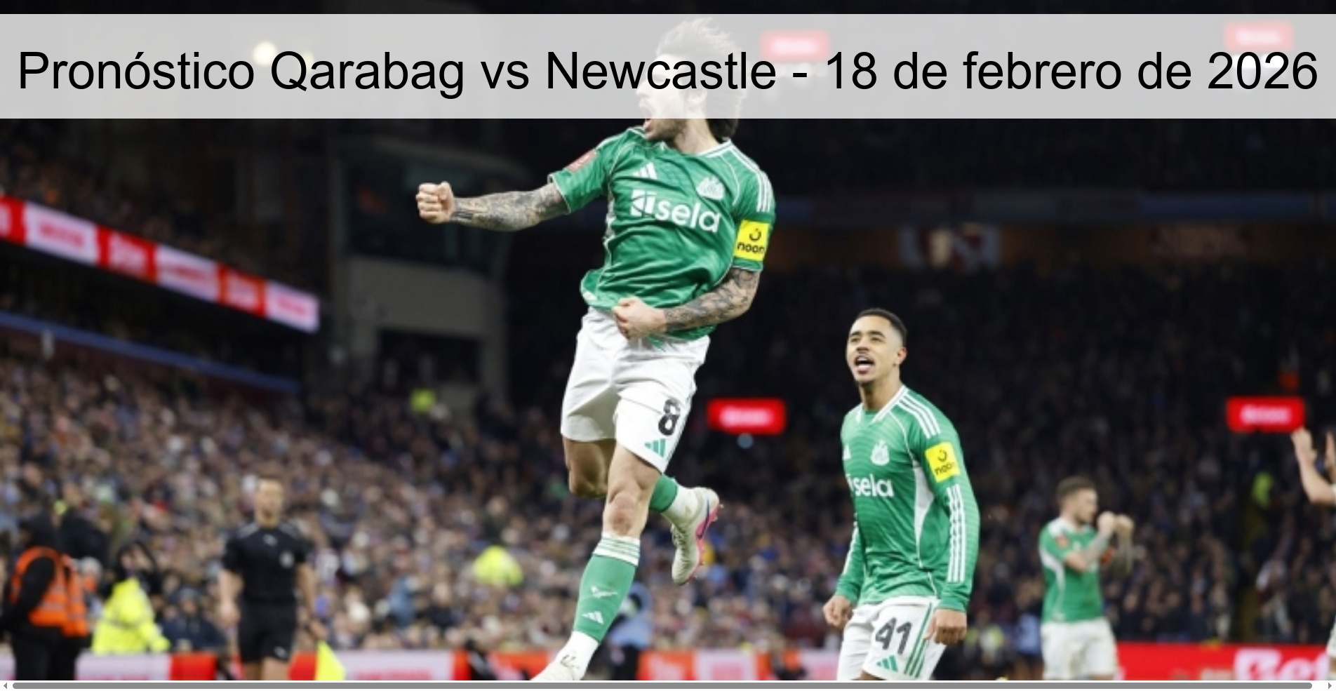 Qarabag vs Newcastle Prediction – February 18, 2026