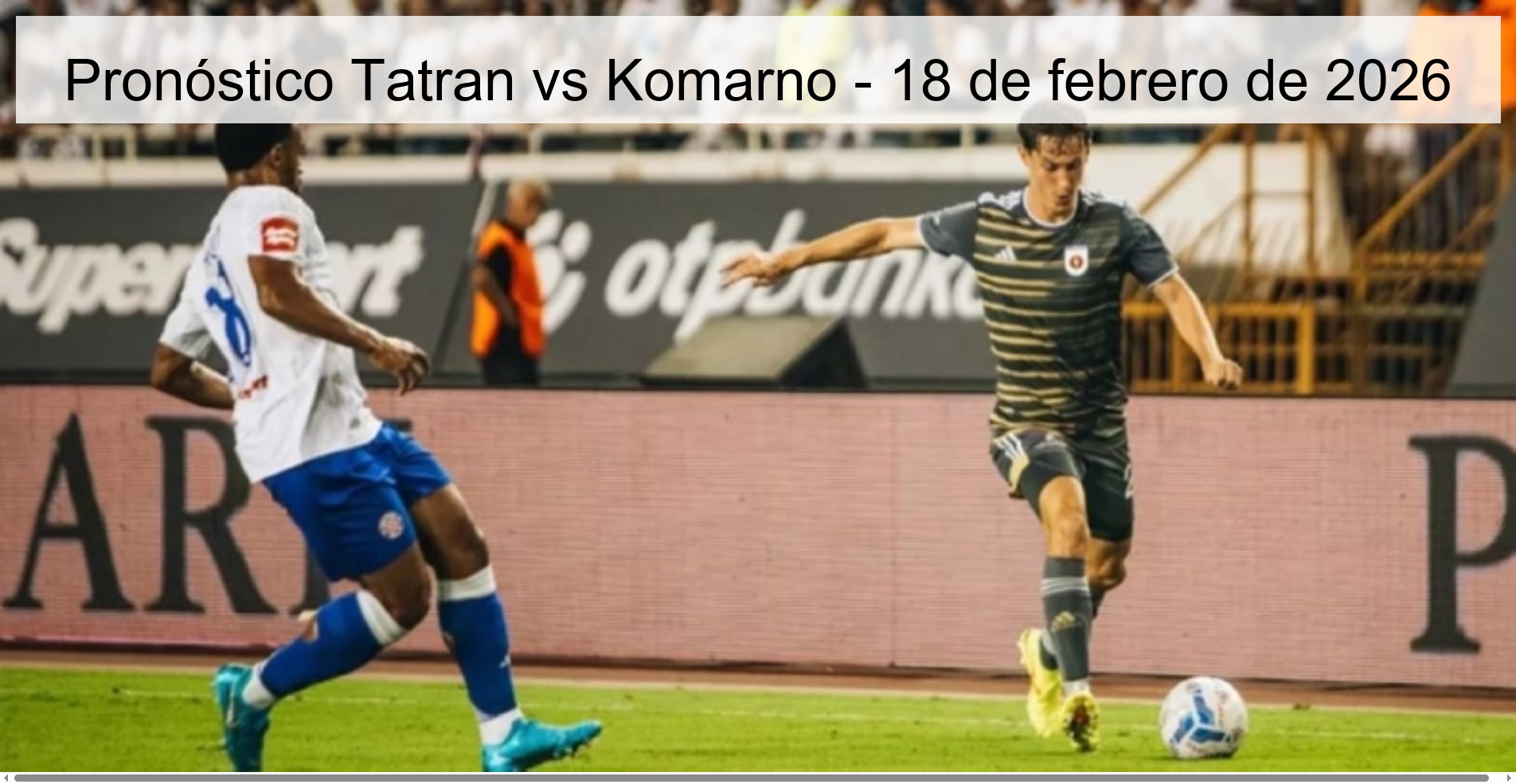 Tatran vs Komarno Prediction – February 18, 2026