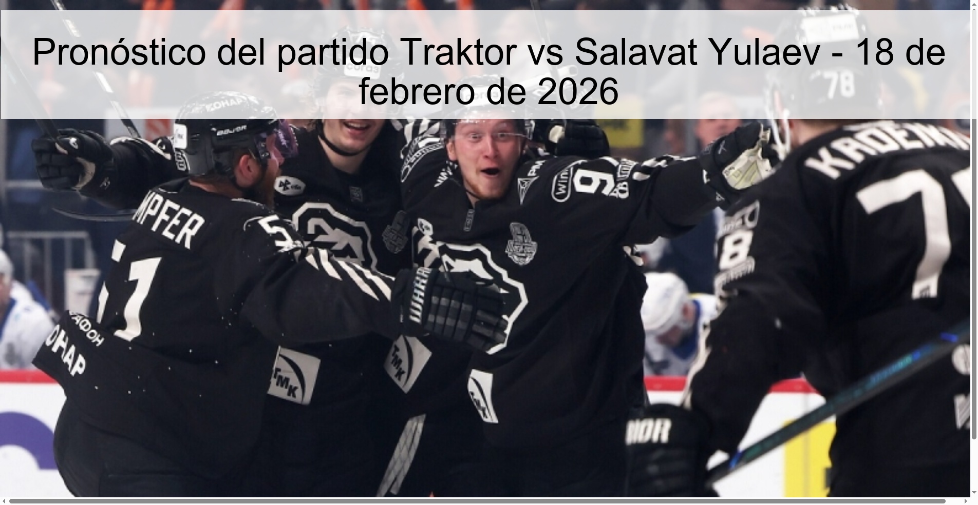 Traktor vs Salavat Yulaev Prediction – February 18, 2026