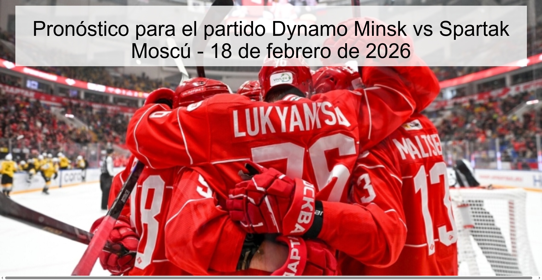 Prediction for the match Dynamo Minsk vs Spartak Moscow - February 18, 2026