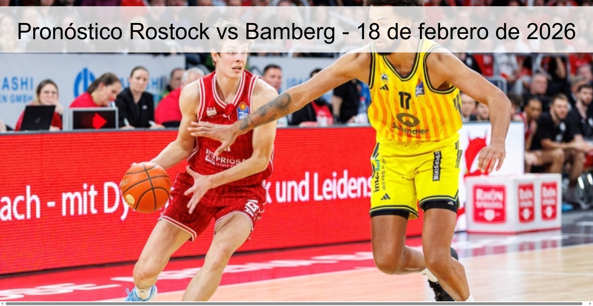 Rostock vs Bamberg Prediction – February 18, 2026