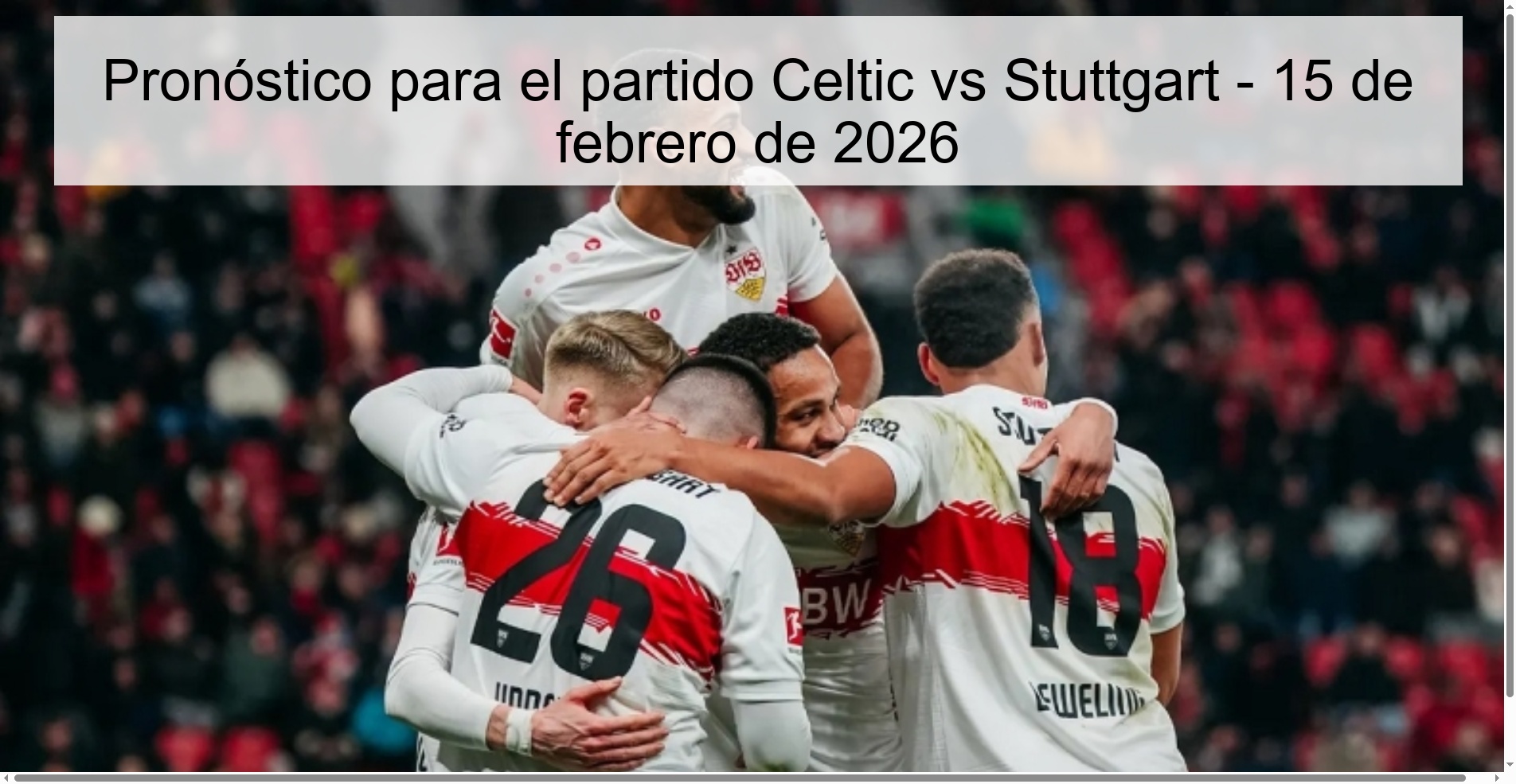 Prediction for the Celtic vs Stuttgart match - February 15, 2026