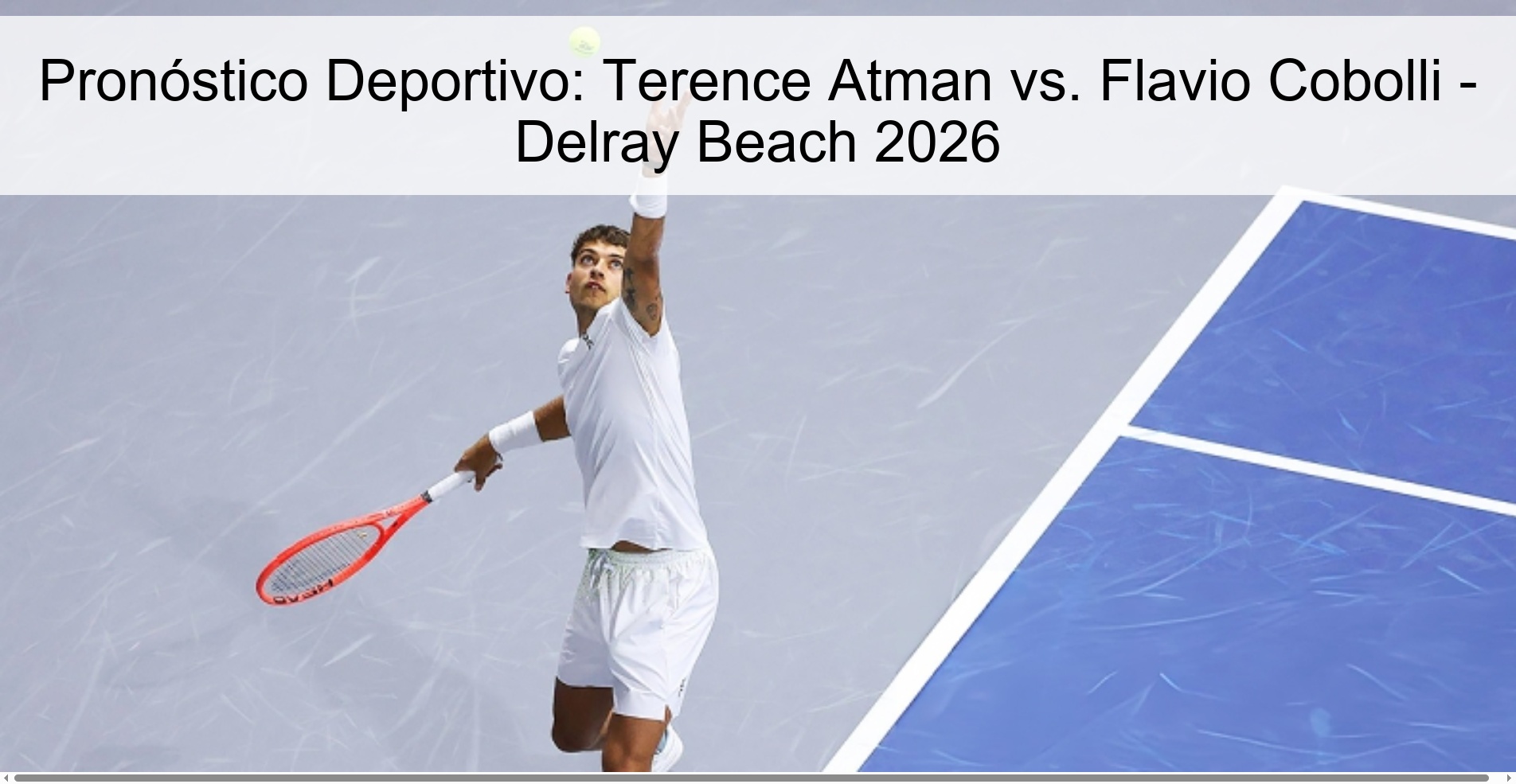 Sports Prediction: Terence Atman vs. Flavio Cobolli - Delray Beach 2026