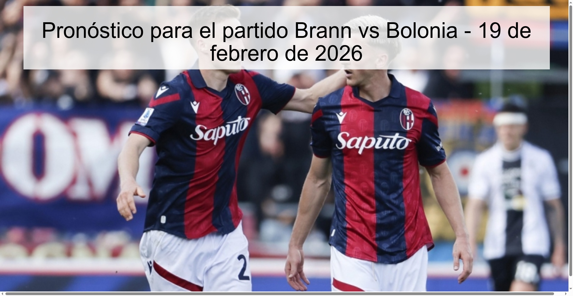 Pronóstico para el partido Brann vs Bolonia - 19 de febrero de 2026