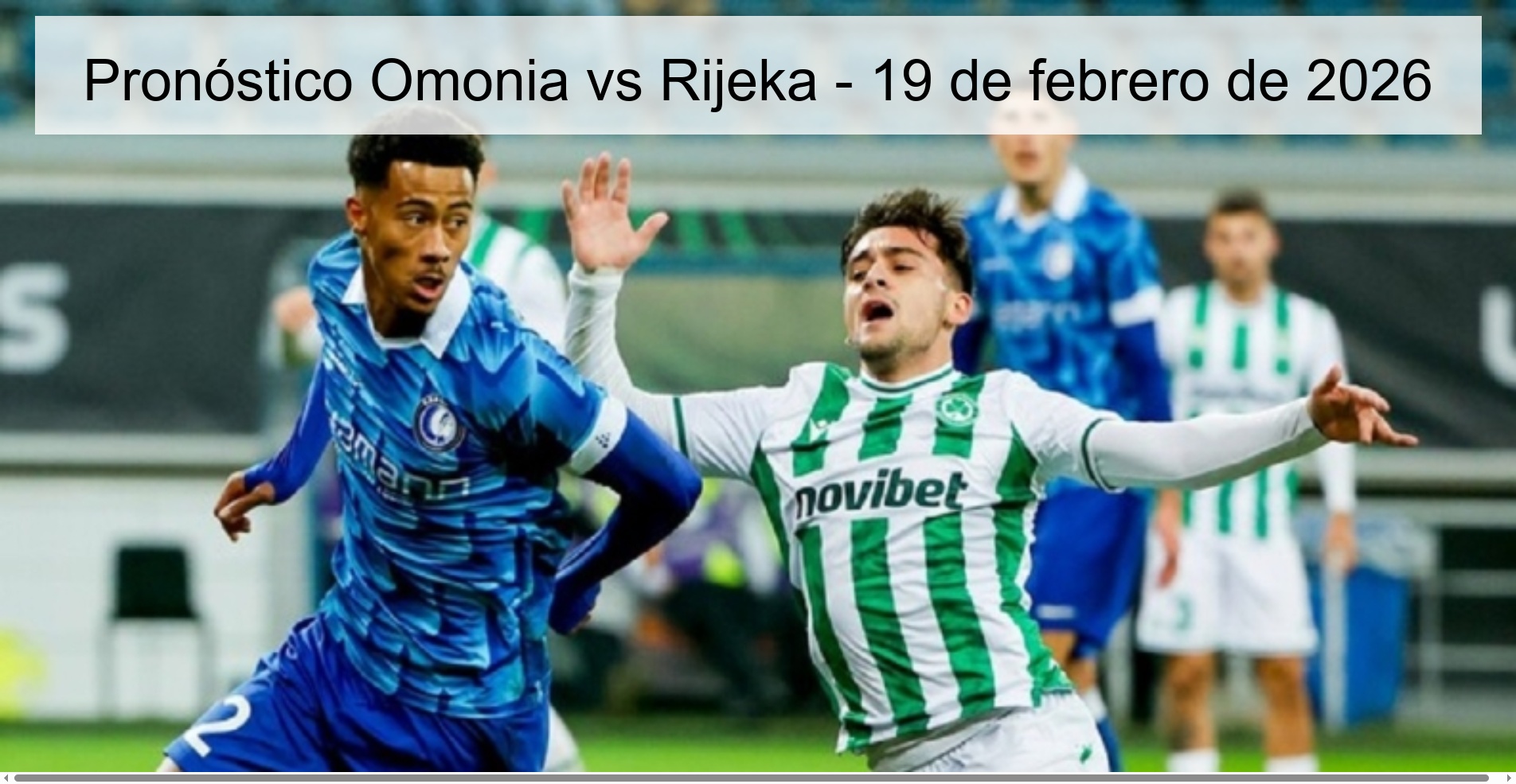 Omonia vs Rijeka Prediction – February 19, 2026