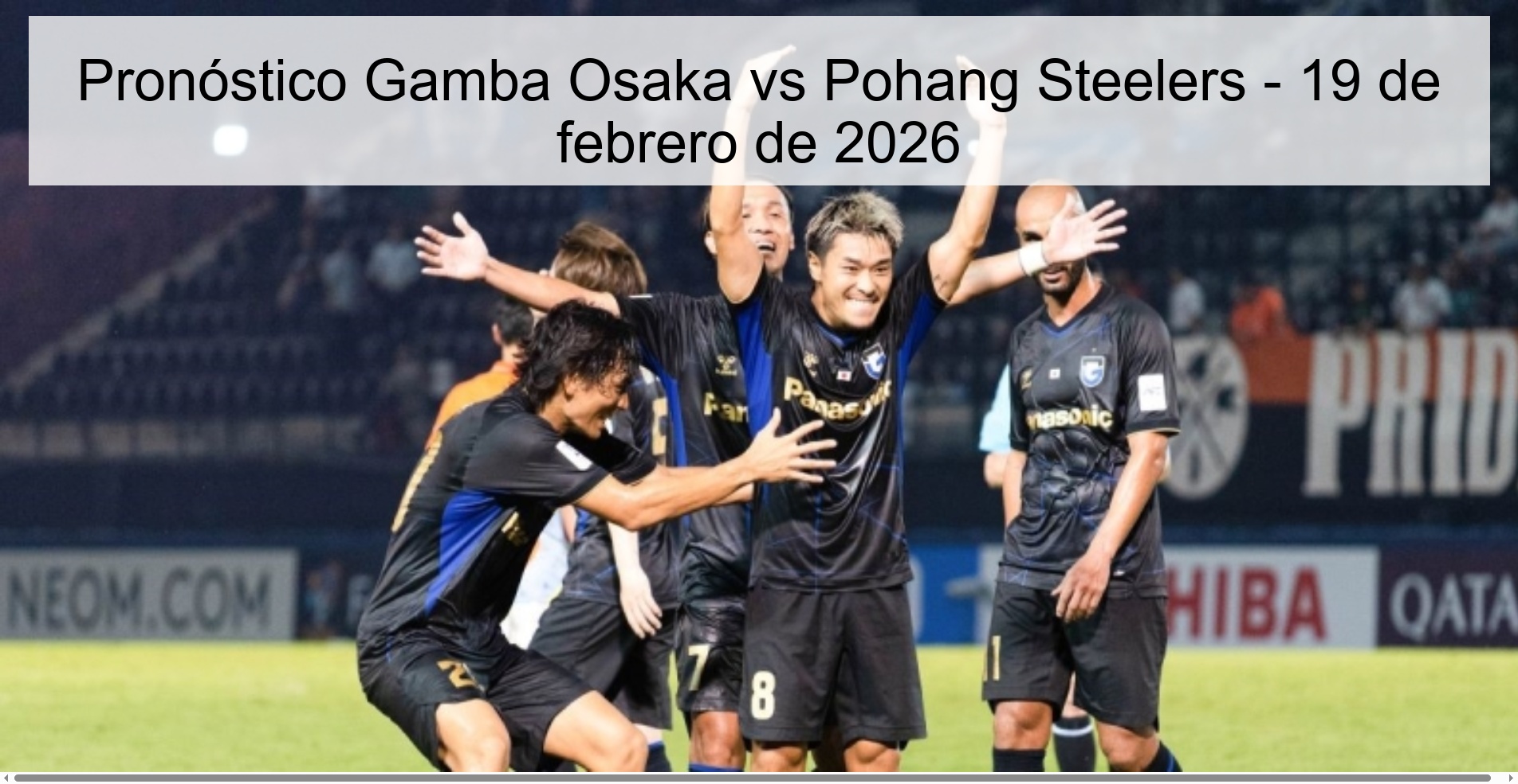 Gamba Osaka vs Pohang Steelers Prediction – February 19, 2026