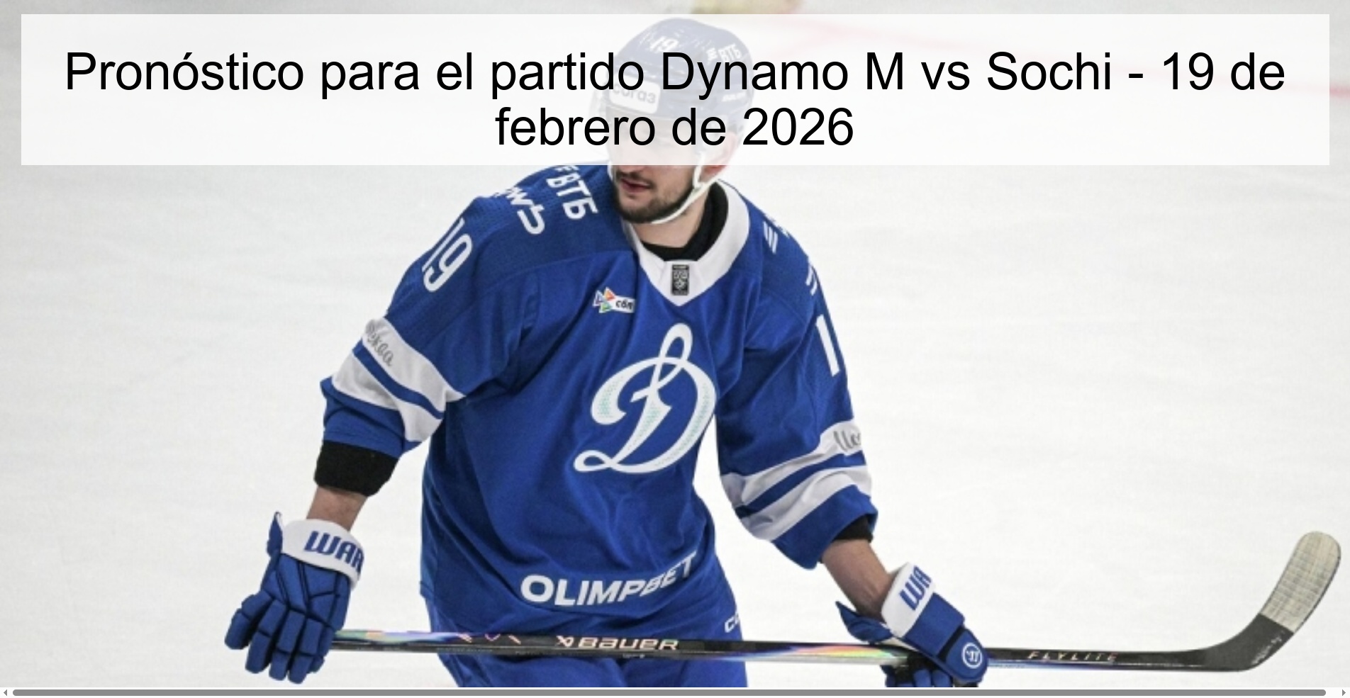 Pronóstico para el partido Dynamo M vs Sochi - 19 de febrero de 2026