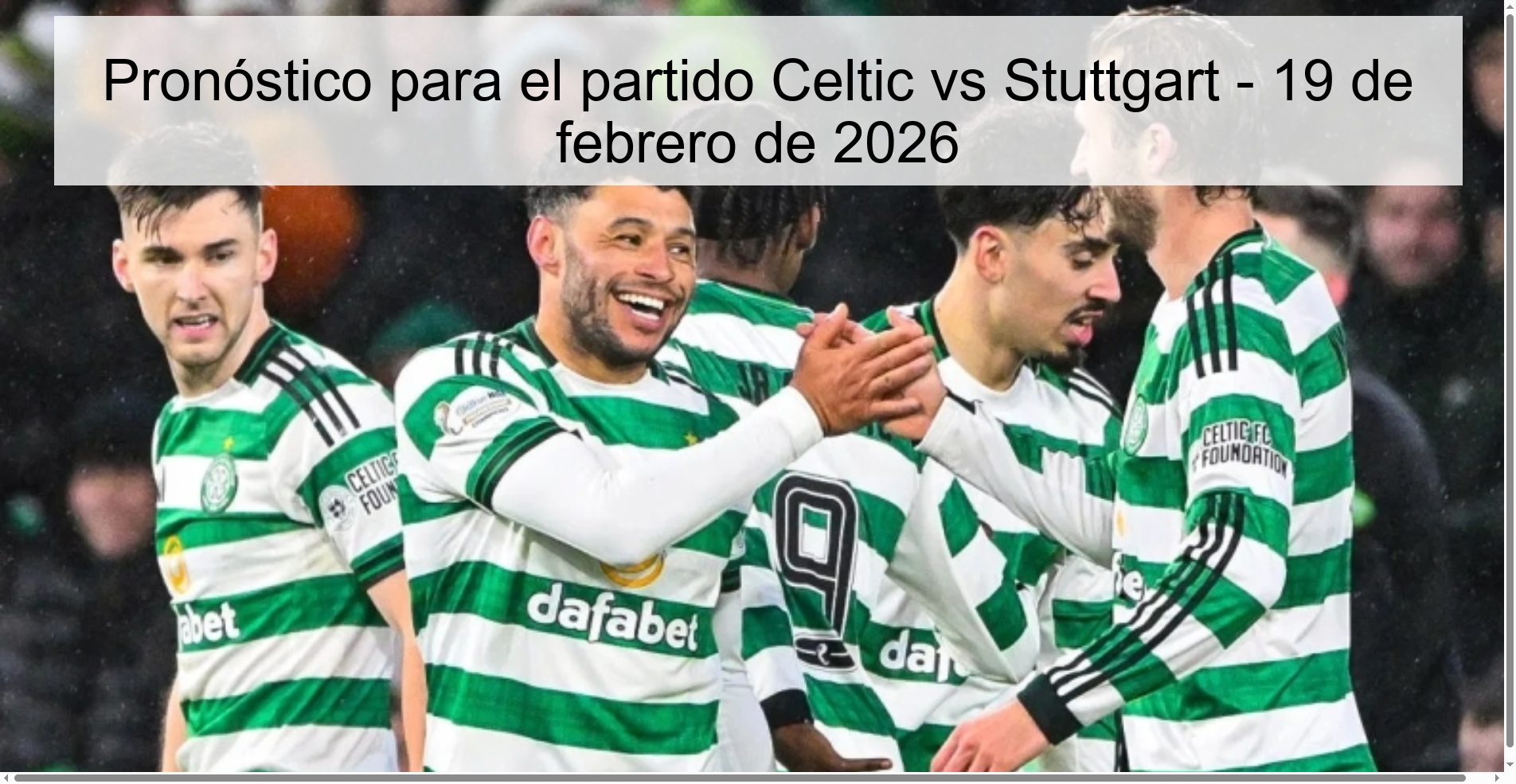 Prediction for the Celtic vs Stuttgart match - February 19, 2026