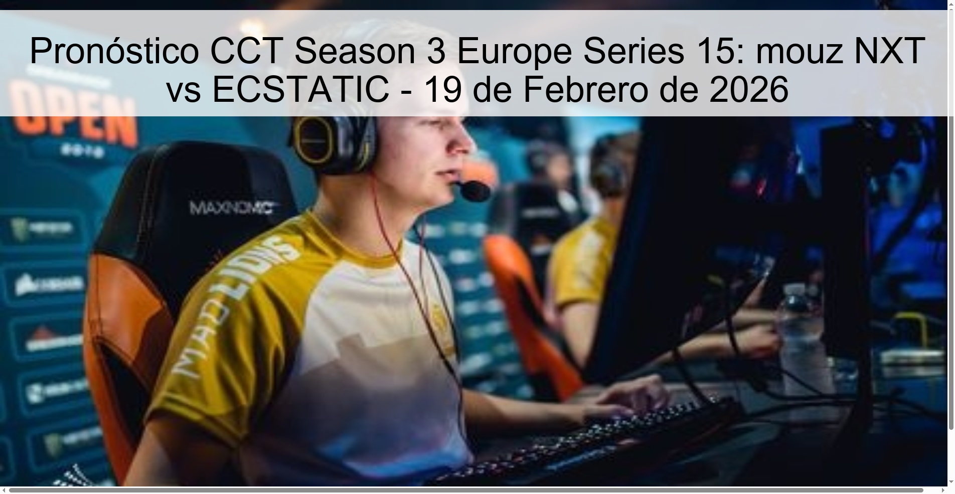 Pronóstico CCT Season 3 Europe Series 15: mouz NXT vs ECSTATIC - 19 de Febrero de 2026