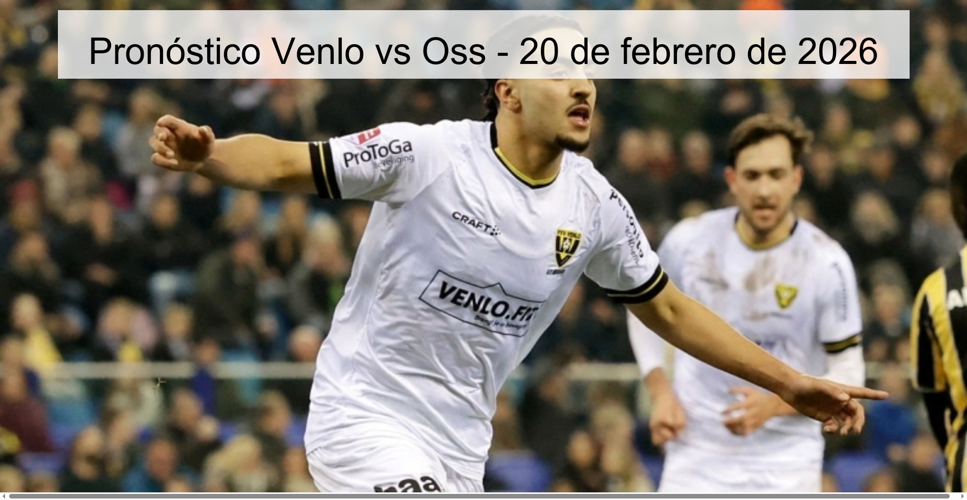 Venlo vs Oss Prediction – February 20, 2026