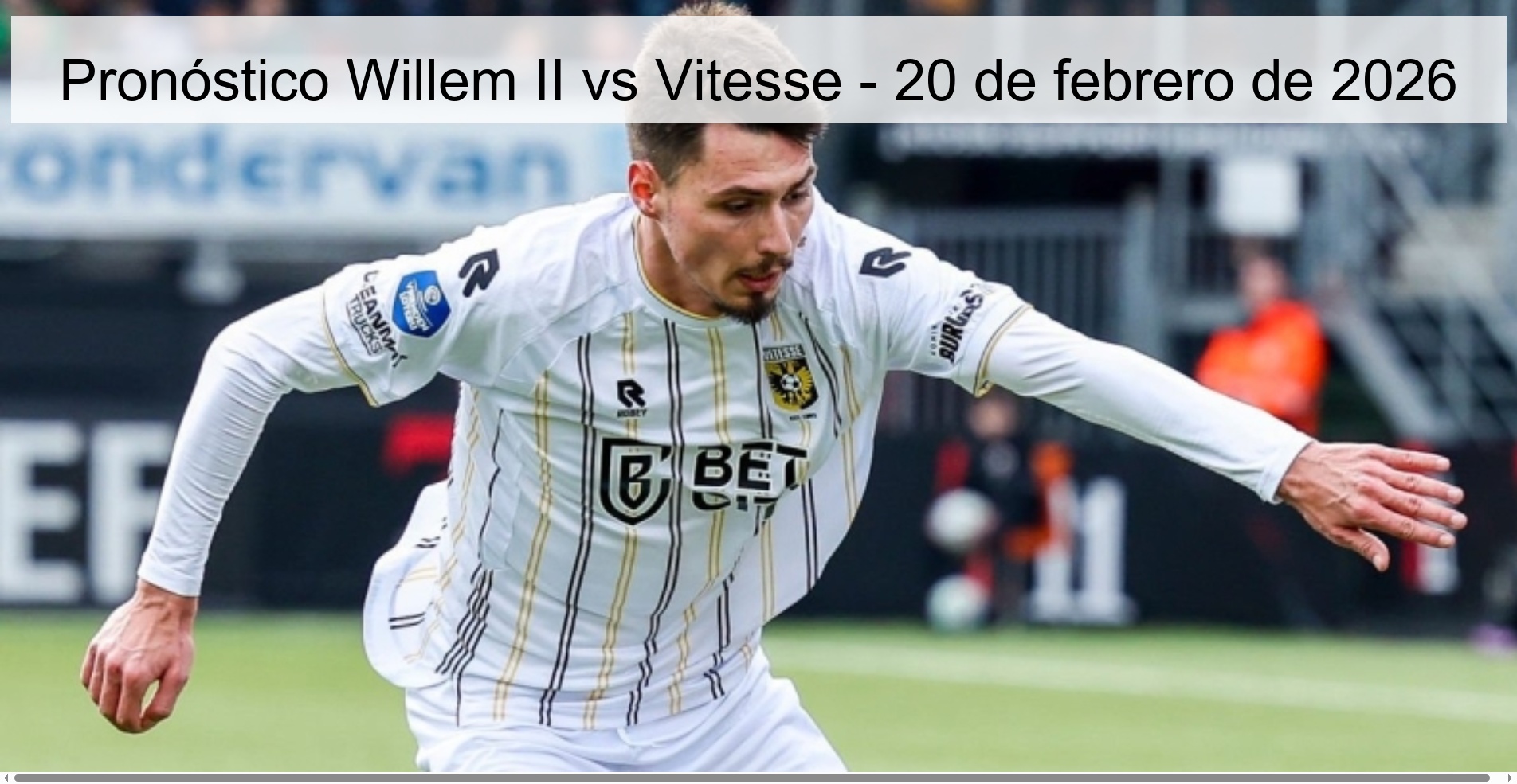 Willem II vs Vitesse Prediction – February 20, 2026