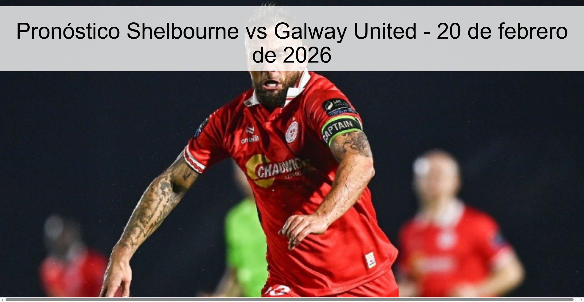 Pronóstico Shelbourne vs Galway United - 20 de febrero de 2026