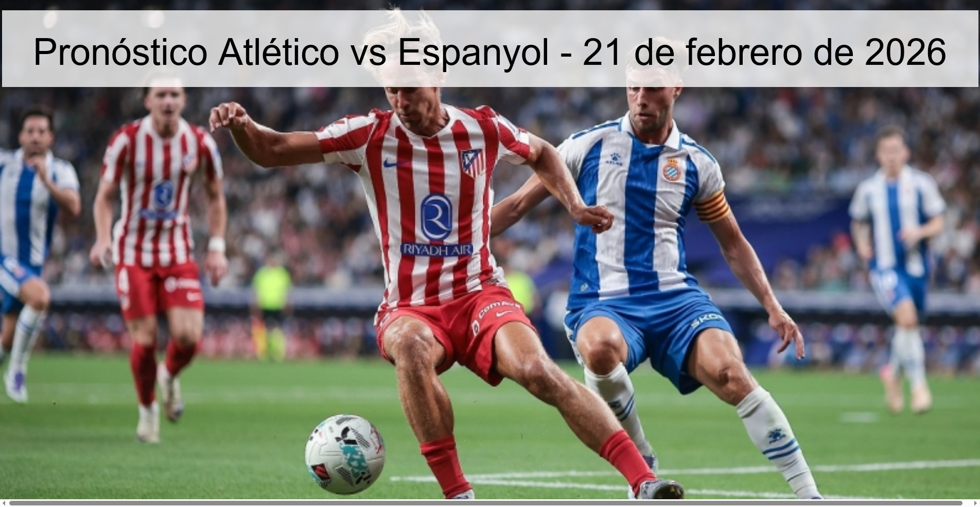 Atlético vs Espanyol Prediction - February 21, 2026