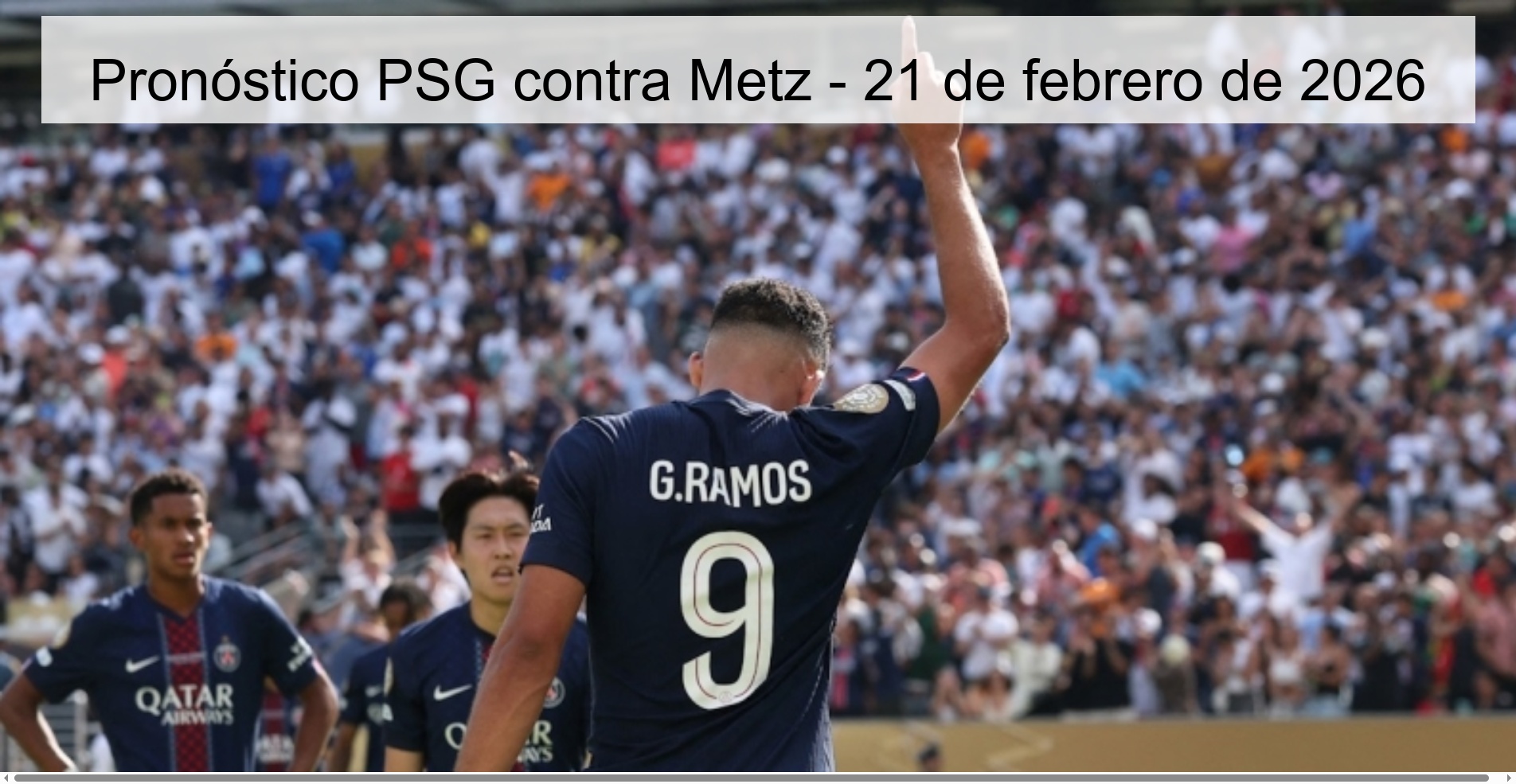 PSG vs. Metz Prediction – February 21, 2026