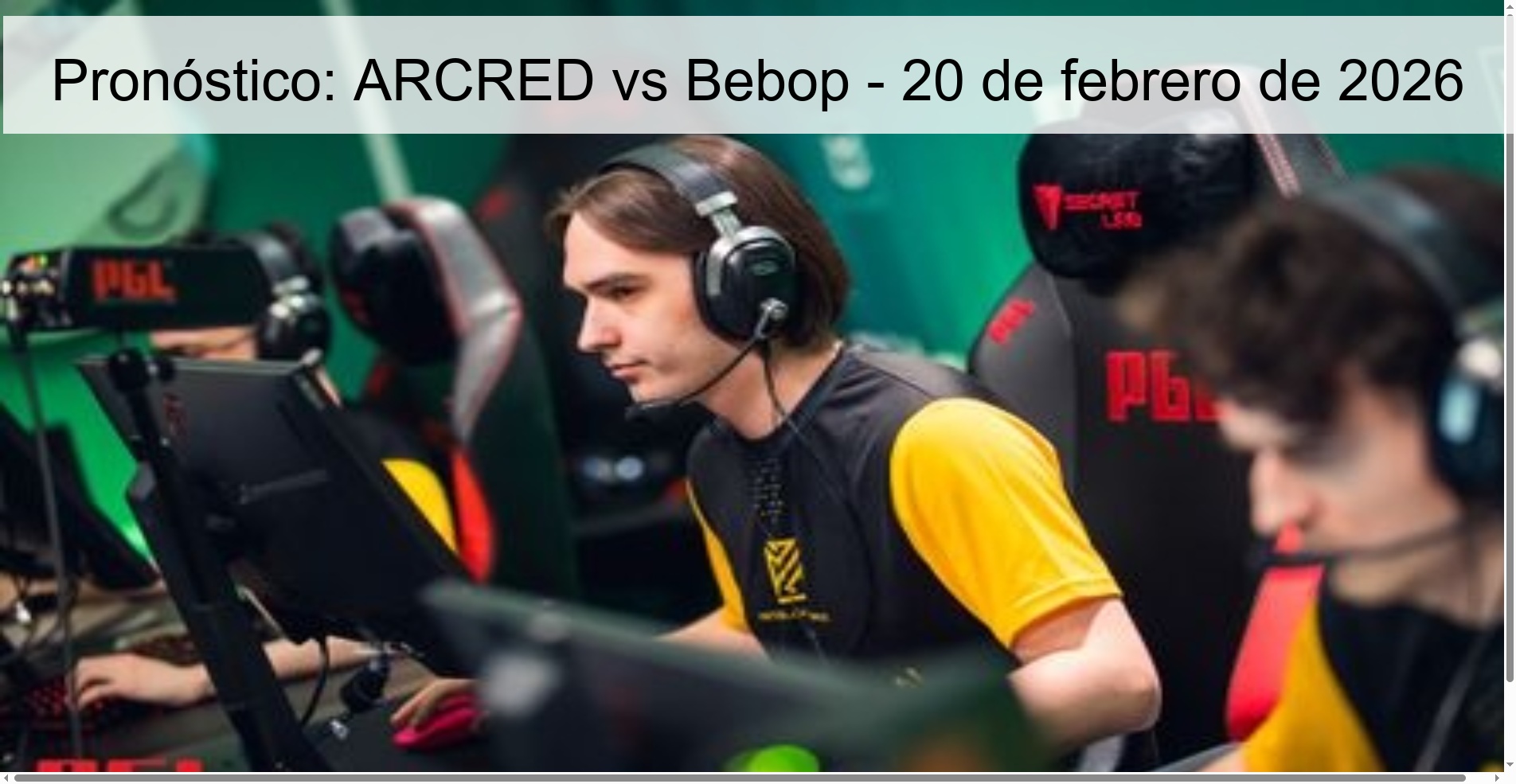 Pronóstico: ARCRED vs Bebop - 20 de febrero de 2026