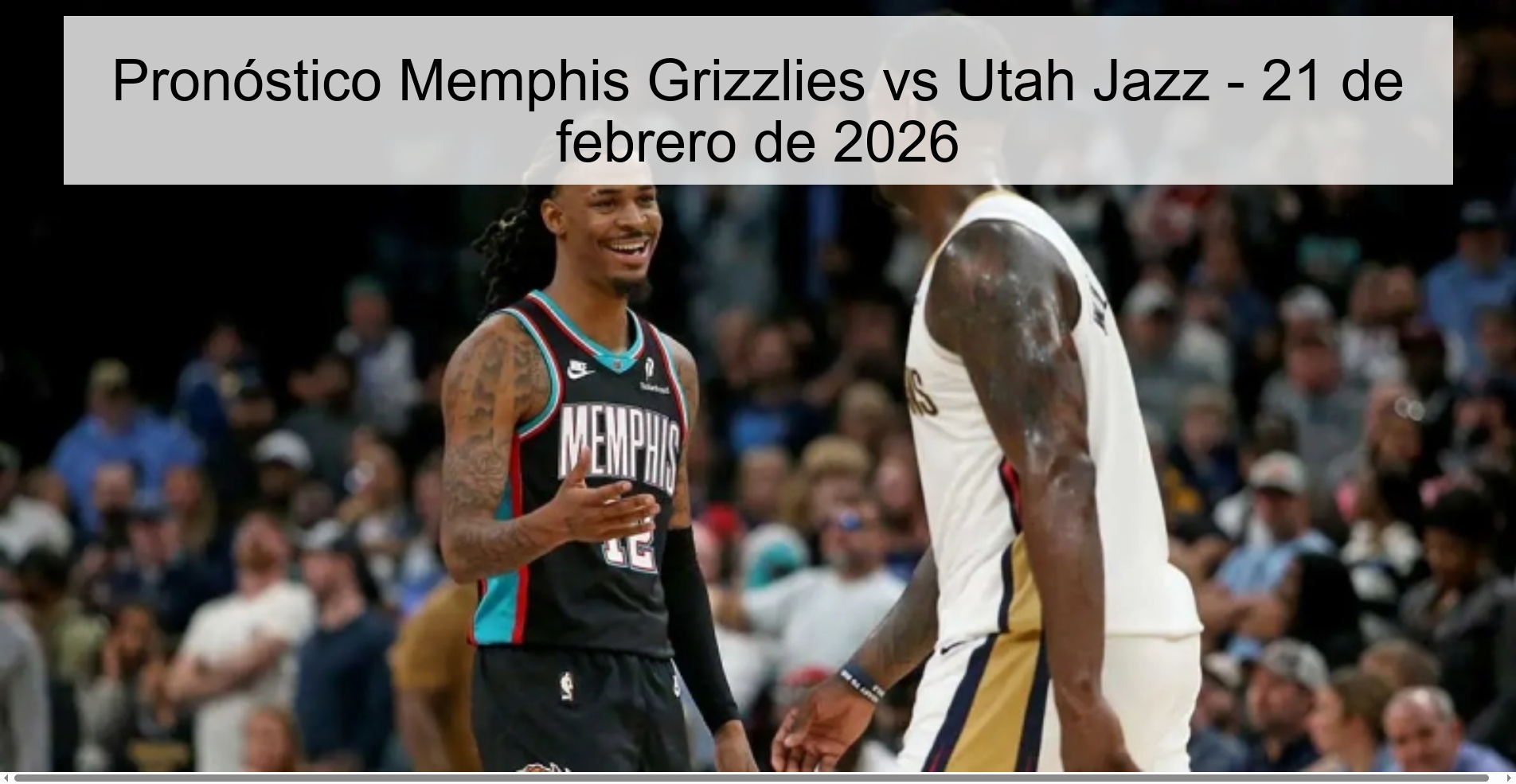 Memphis Grizzlies vs Utah Jazz Prediction - February 21, 2026