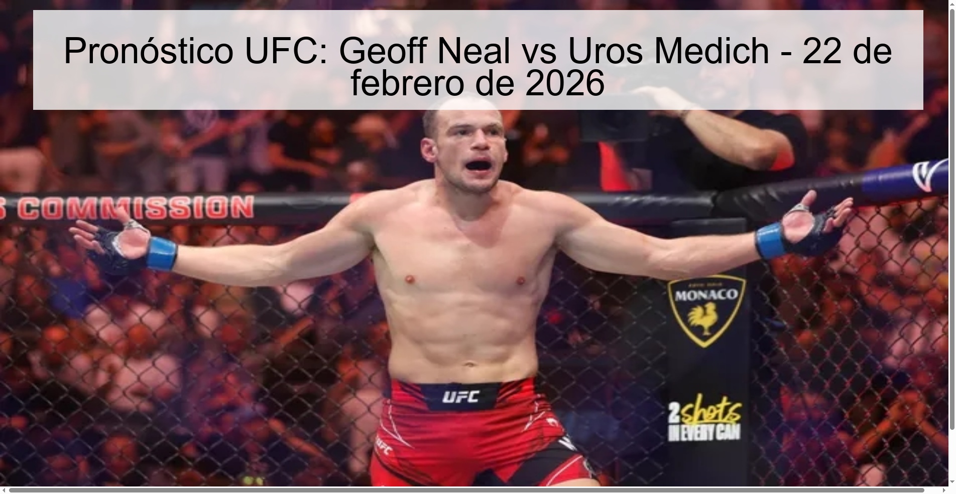 Pronóstico UFC: Geoff Neal vs Uros Medich - 22 de febrero de 2026
